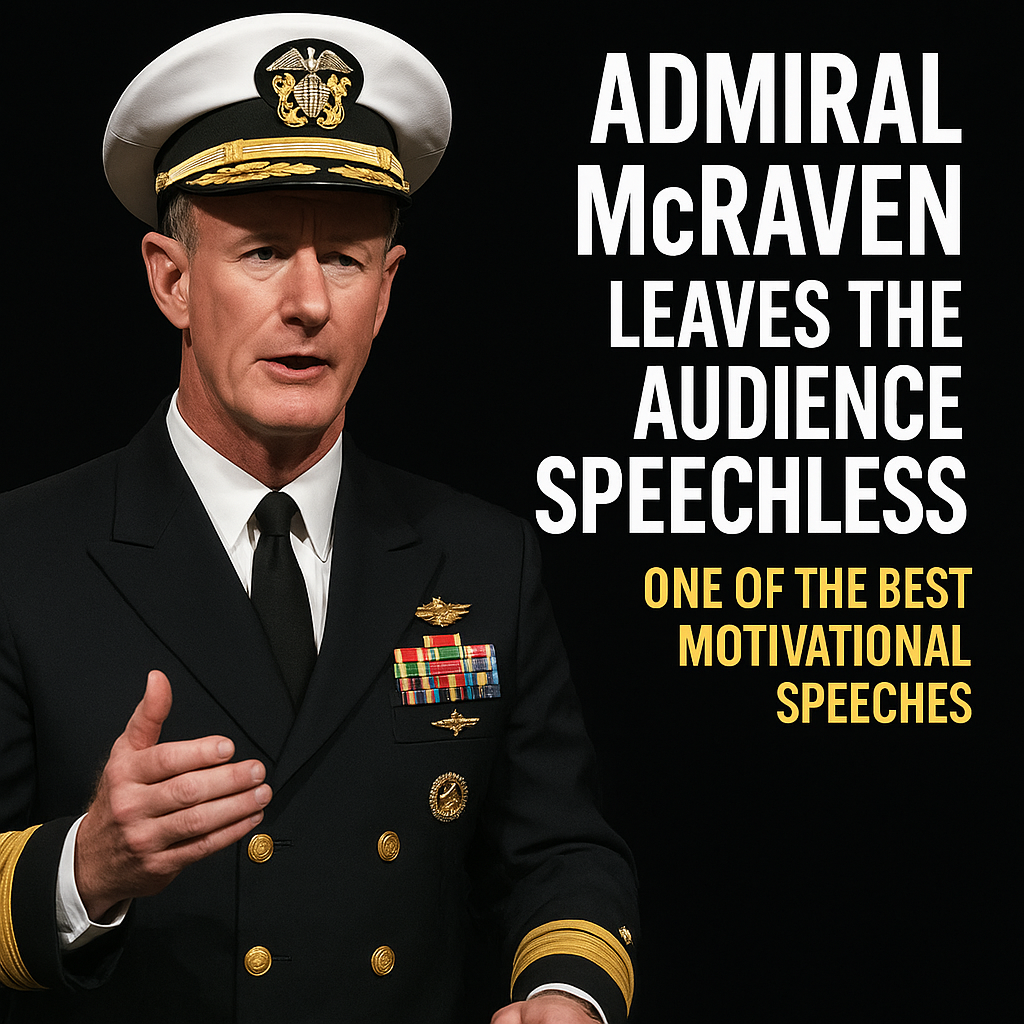 Admiral McRaven Leaves the Audience SPEECHLESS One of the Best Motivational Speeches