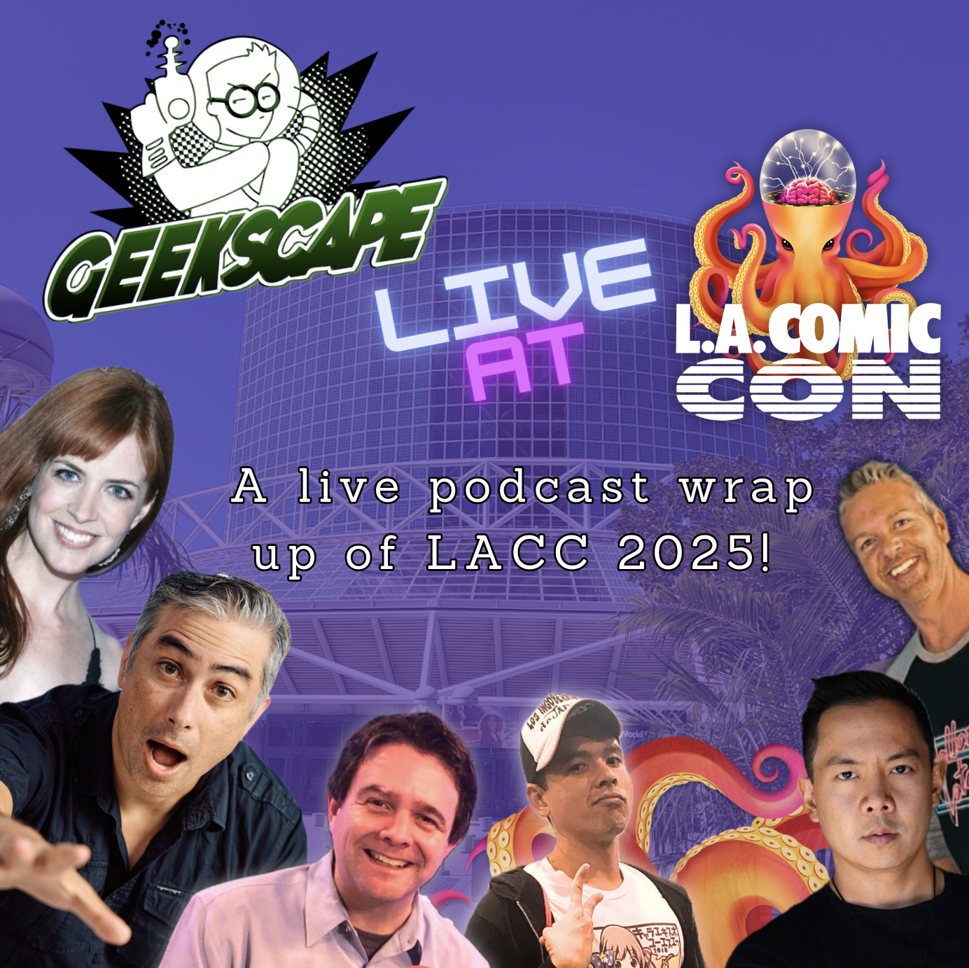 Geekscape Live at LA Comic Con 2025!