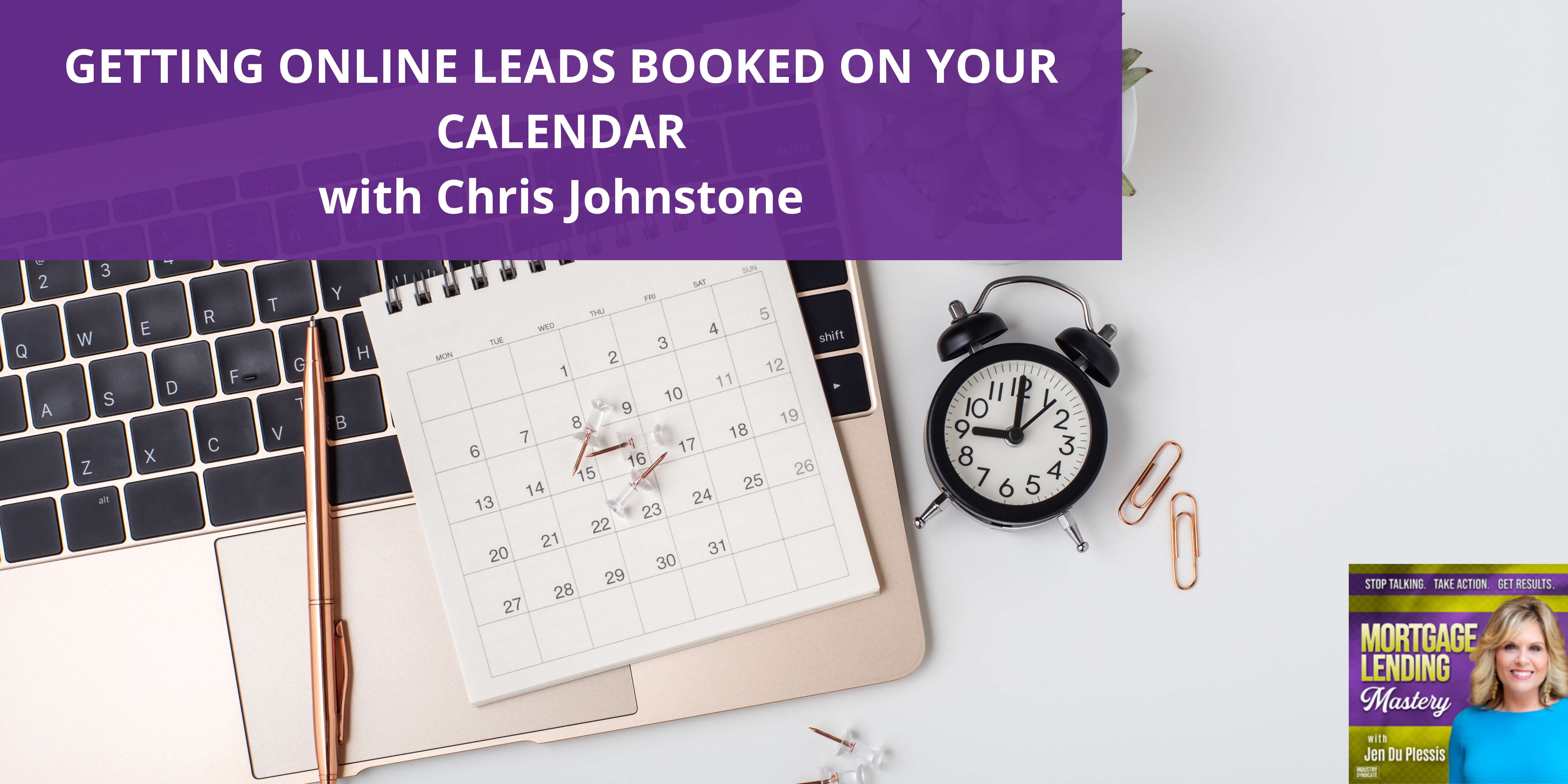 Getting Online Leads Booked on Your Calendar with Chris Johnstone episode artwork