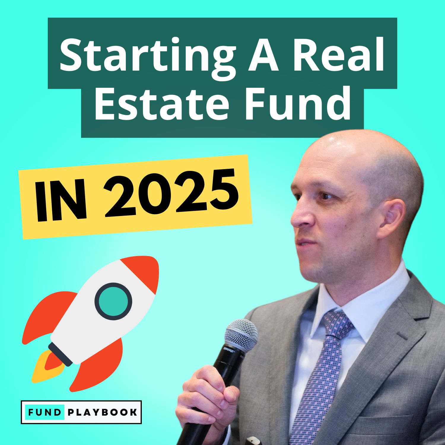 Starting A Real Estate Fund In 2025