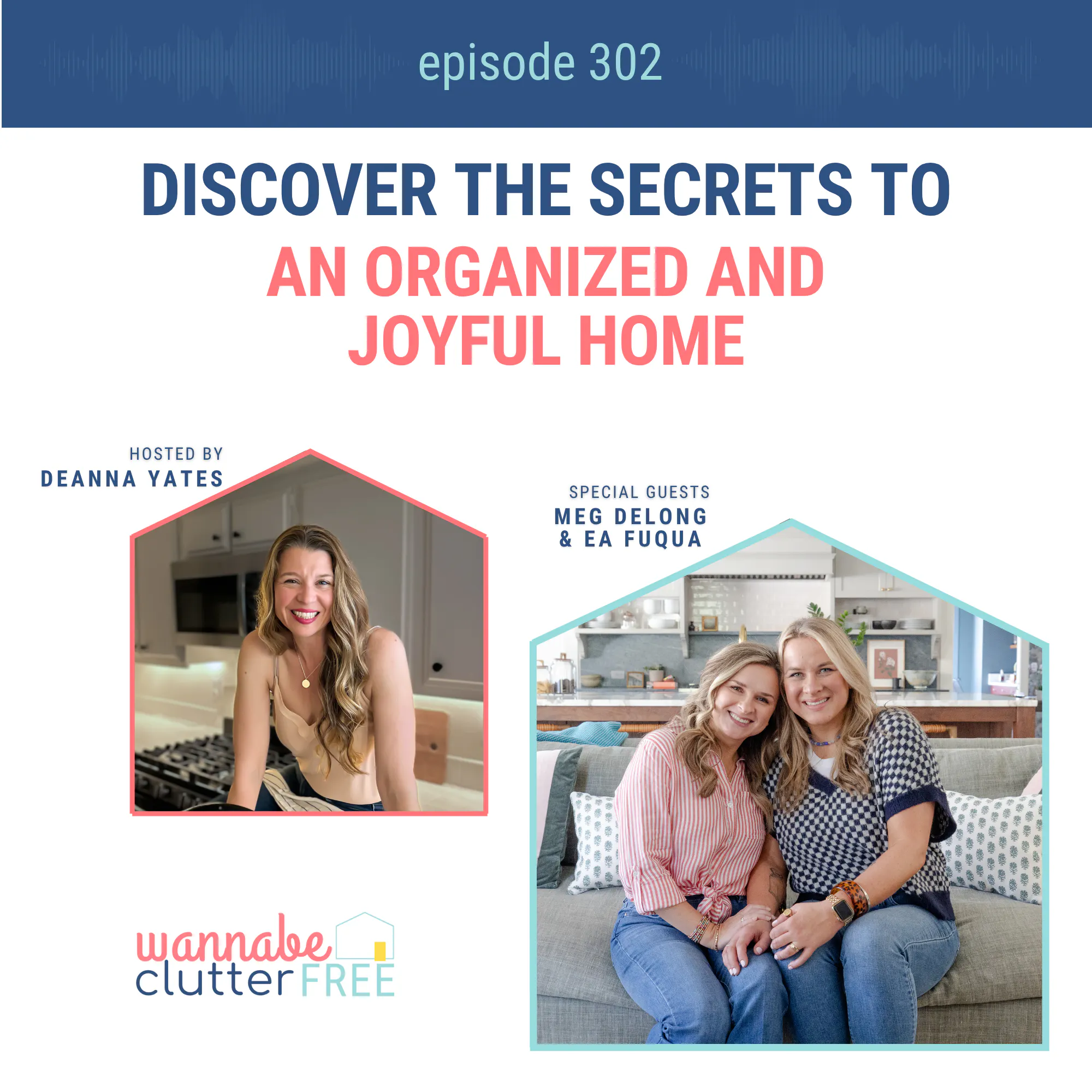 Discover the Secrets to an Organized and Joyful Home with Ea Fuqua and Meg DeLong (Ep 302) episode artwork