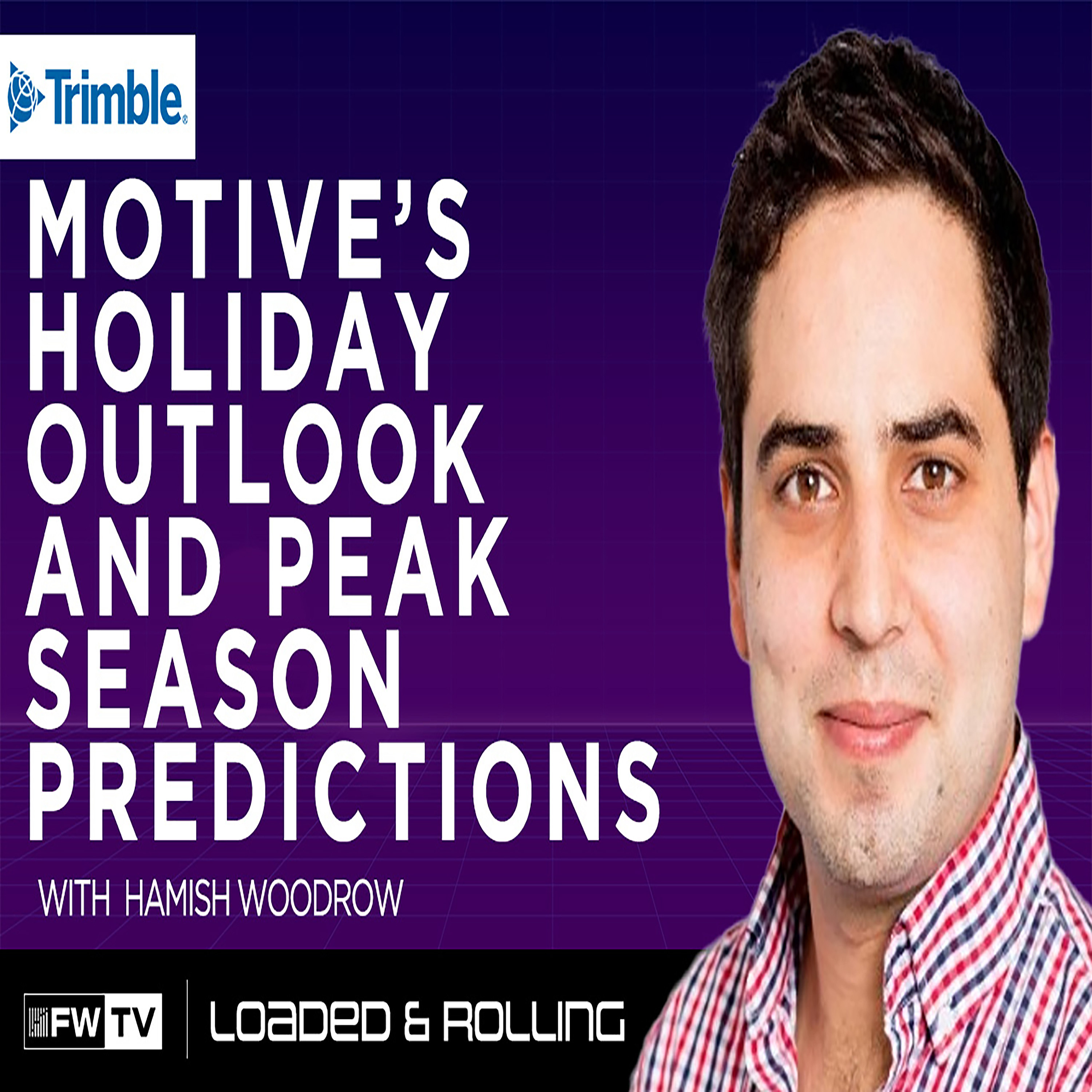 Loaded and Rolling EP120 Motive’s Holiday Outlook and peak season predictions with Hamish Woodrow