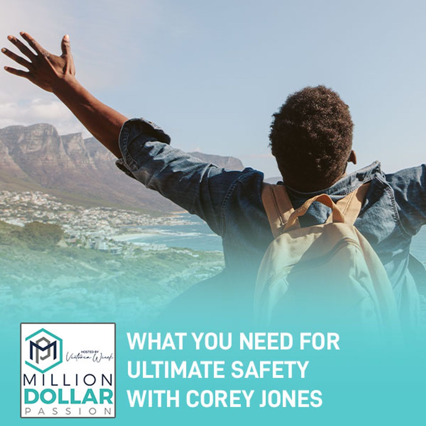 What You Need For Ultimate Safety With Corey Jones episode artwork