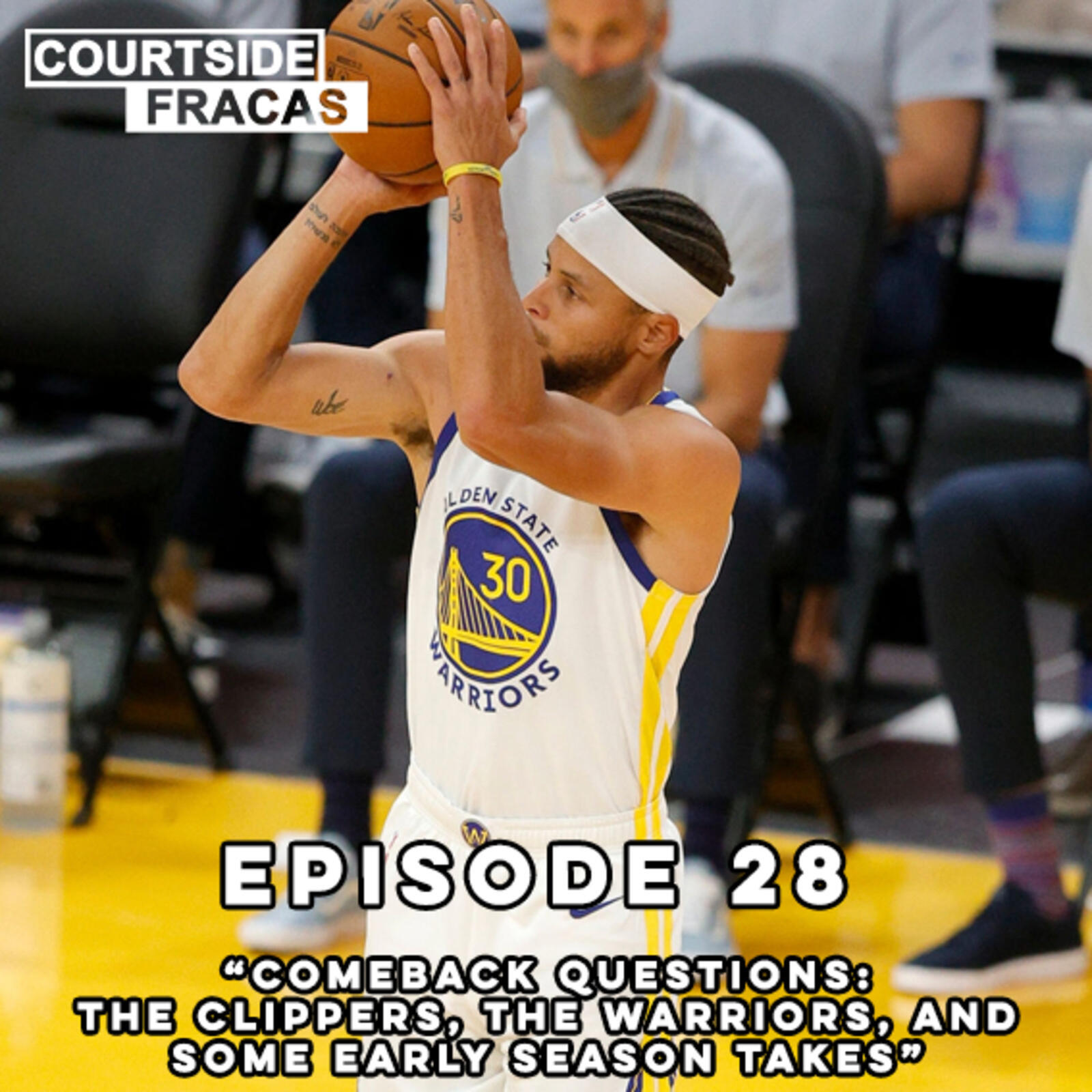 28: Comeback Questions: The Clippers, The Warriors, & Pre-Season Takes episode artwork