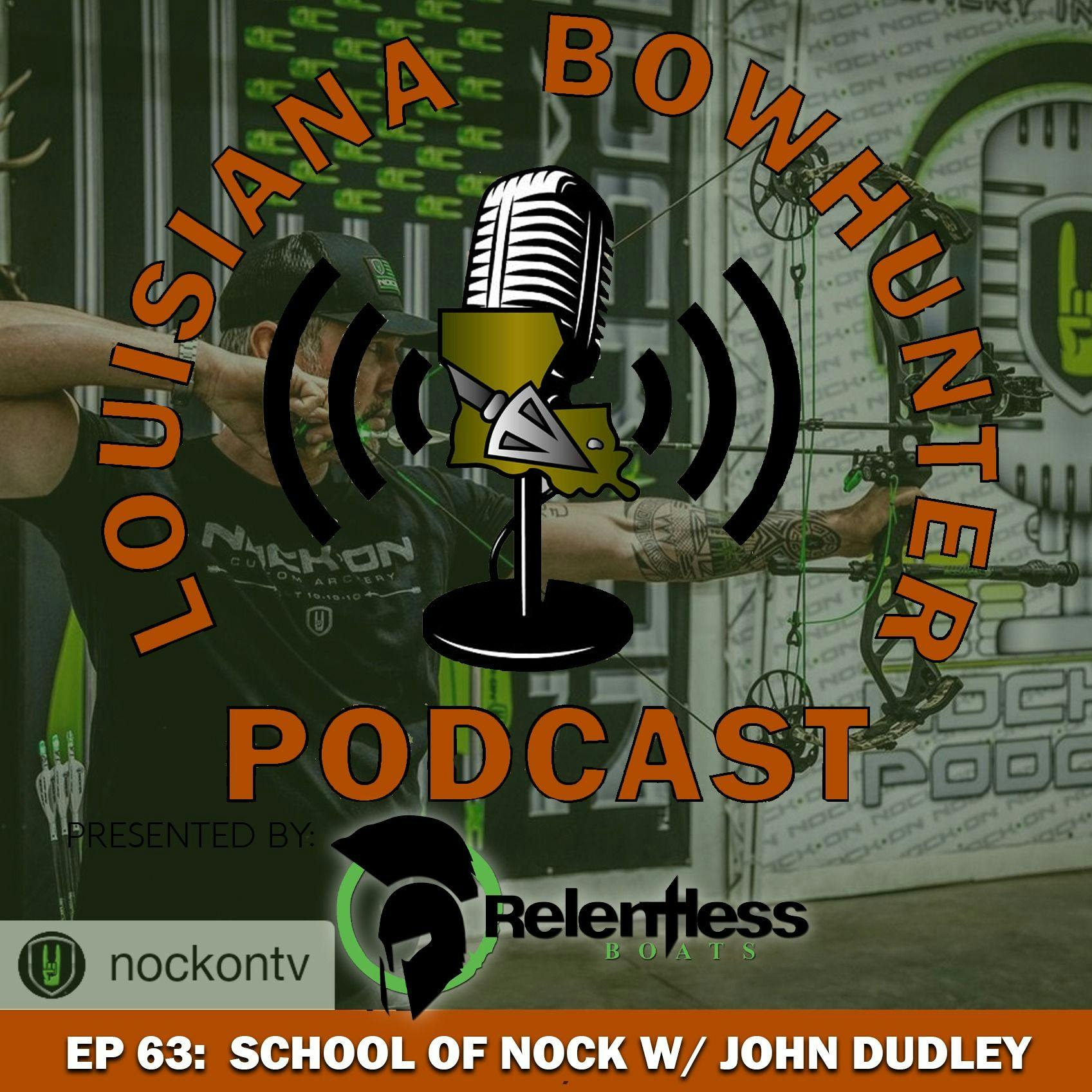 Episode 63: School of Nock w/ John Dudley