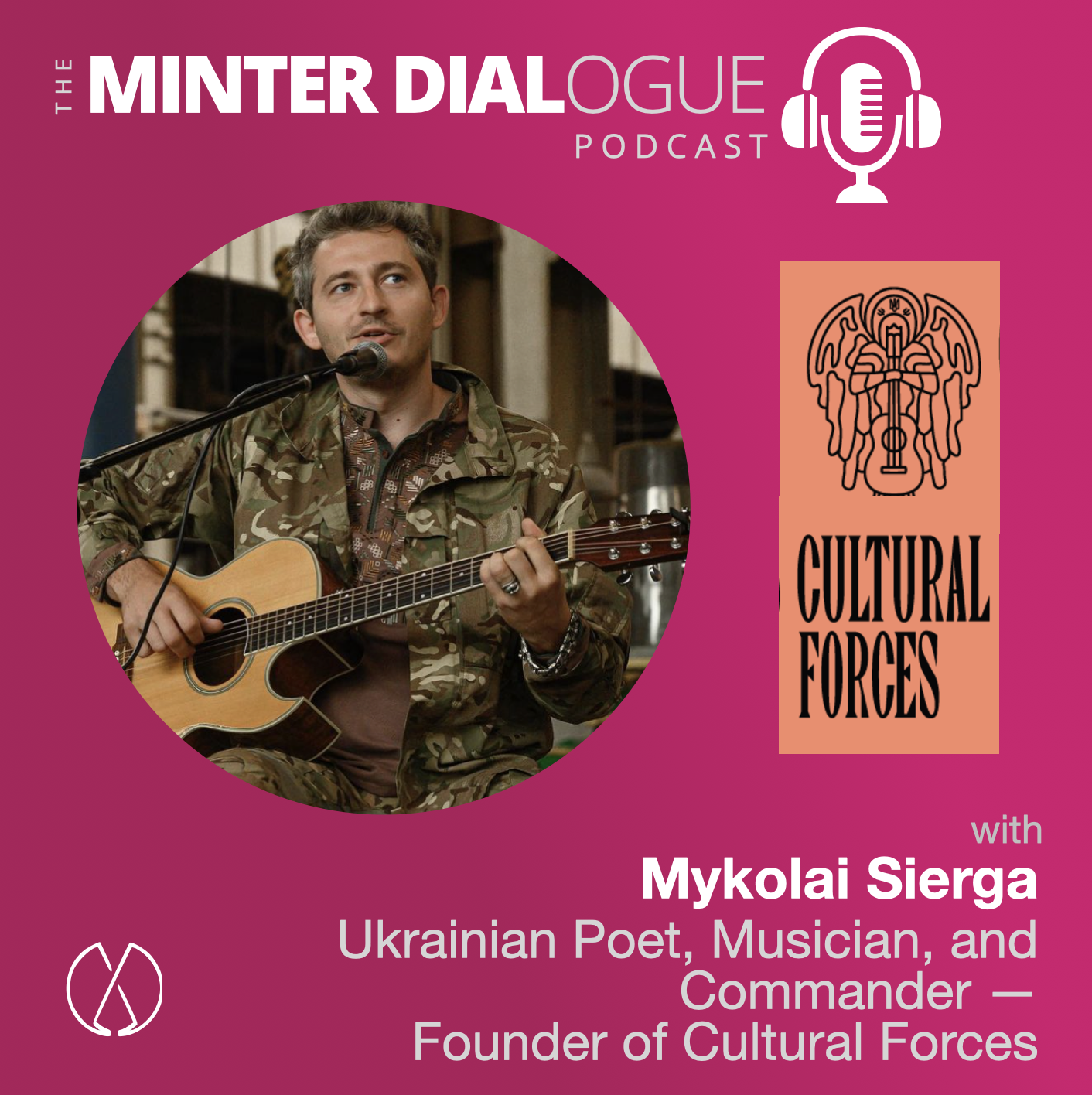 Cultural Forces with Mykolai Sierga: Ukraine's Secret Weapon in International Relations (MDE618)