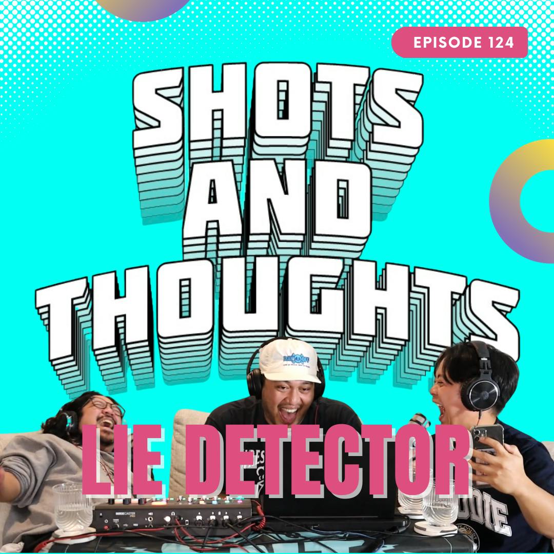 EP 124: Lie Detector EP 124: Lie Detector