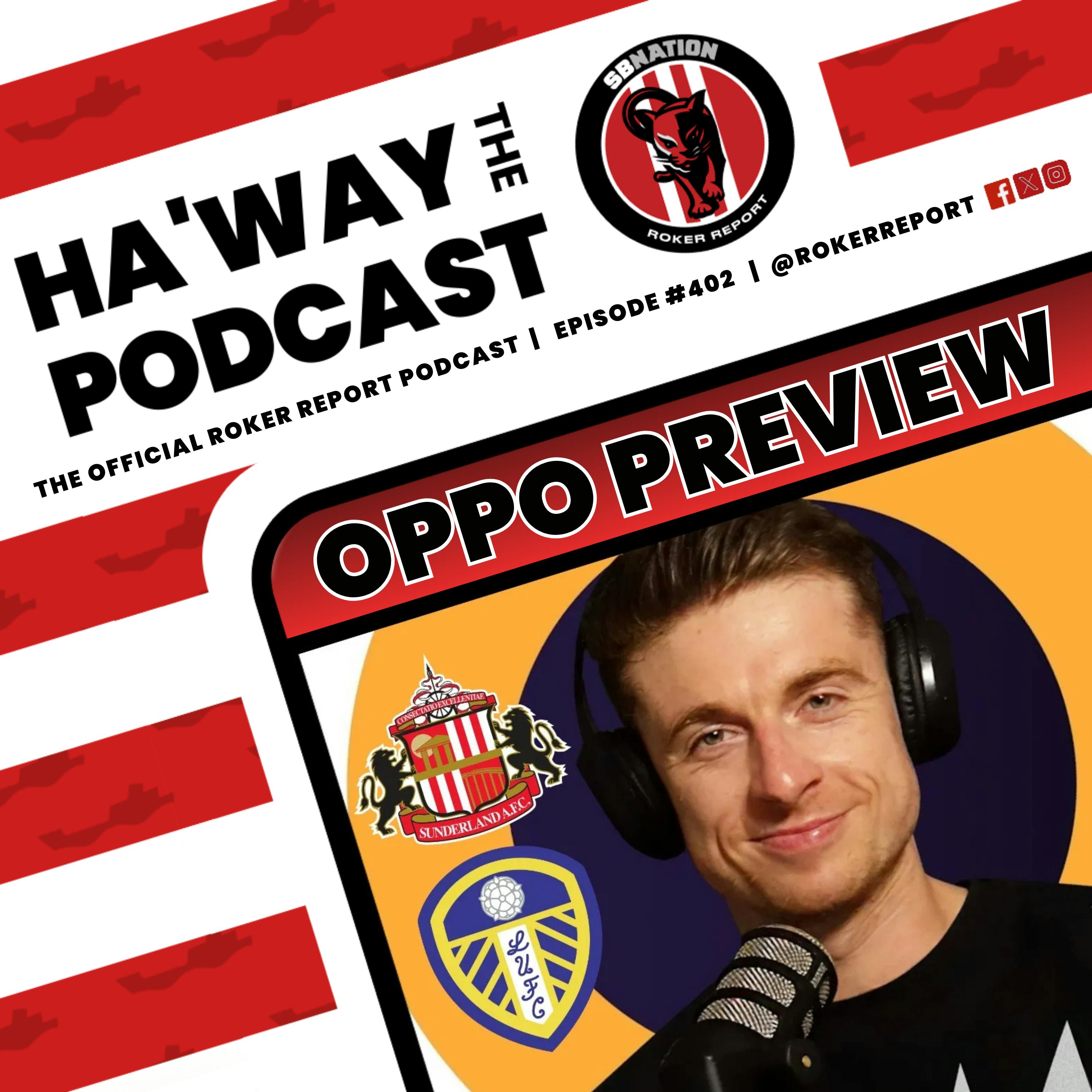 OPPO PREVIEW | Leeds YouTuber Conor McGilligan On LUFC v SAFC