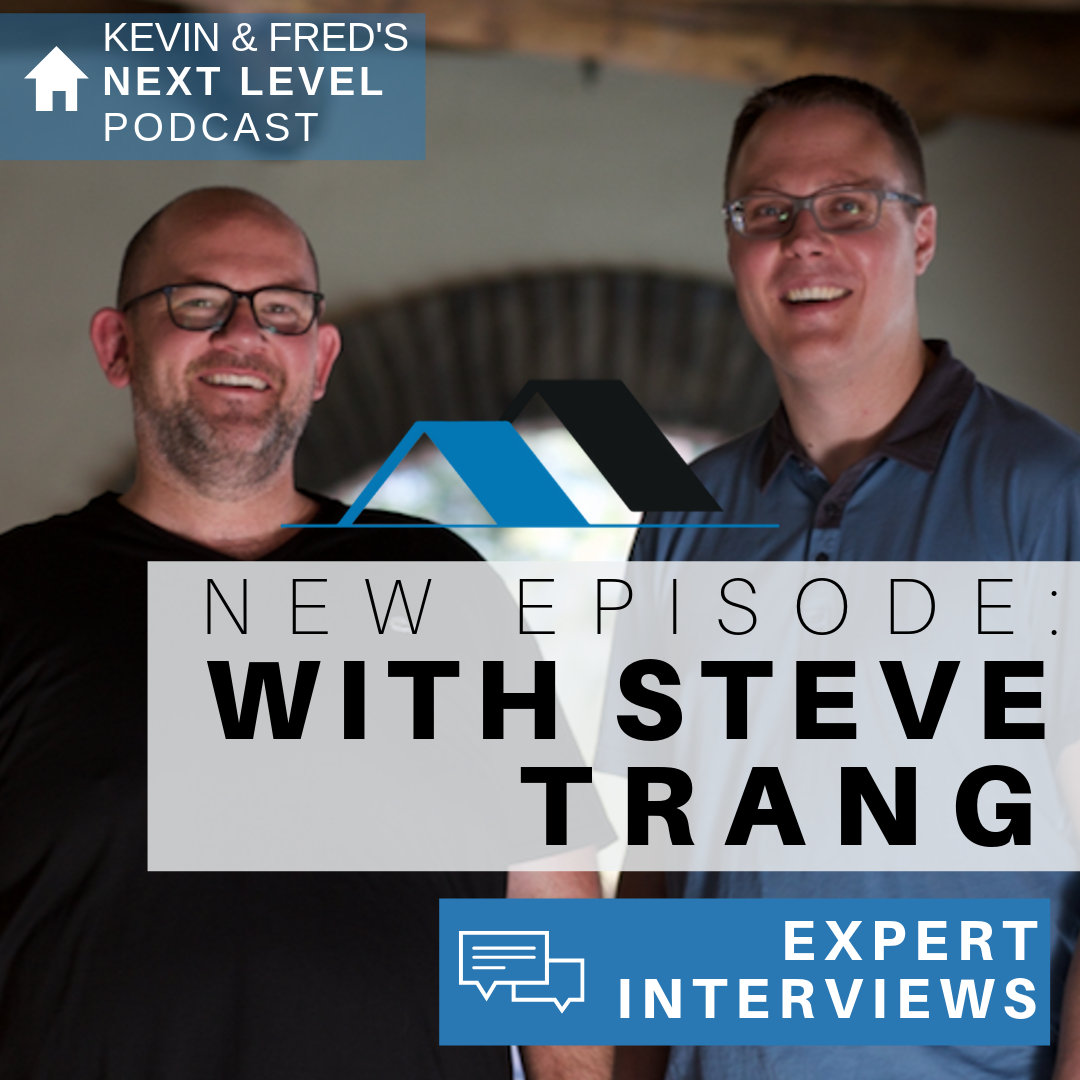 Next Level Agents: The Kevin & Fred Show - Interviews with the best and brightest minds in the real estate industry