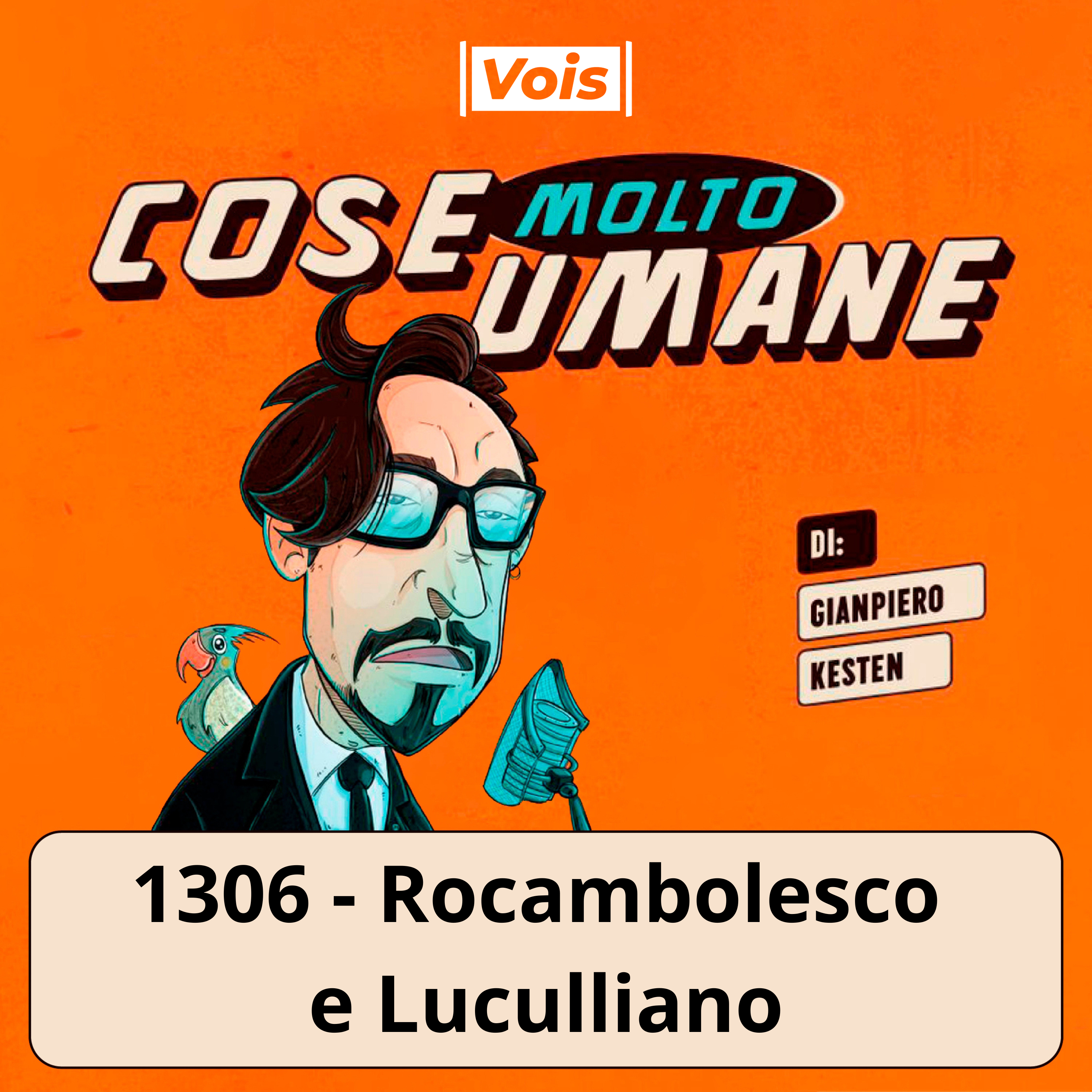 1306 - Rocambolesco e Luculliano