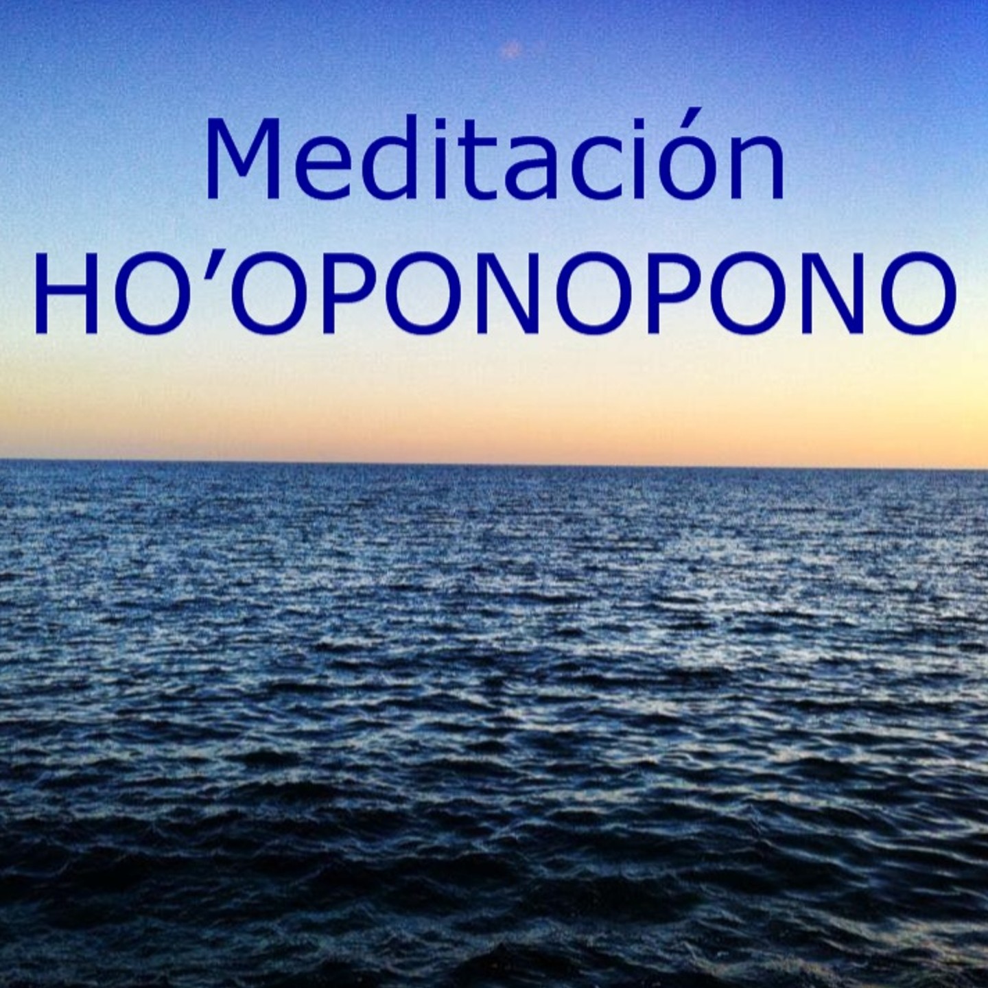 MEDITACIÓN HO'OPONOPONO episode artwork