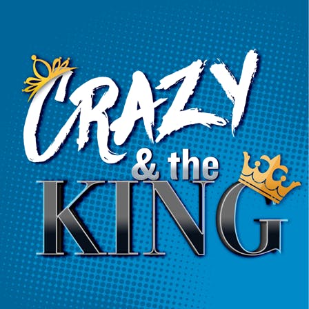 Crazy and The King Teaser Image