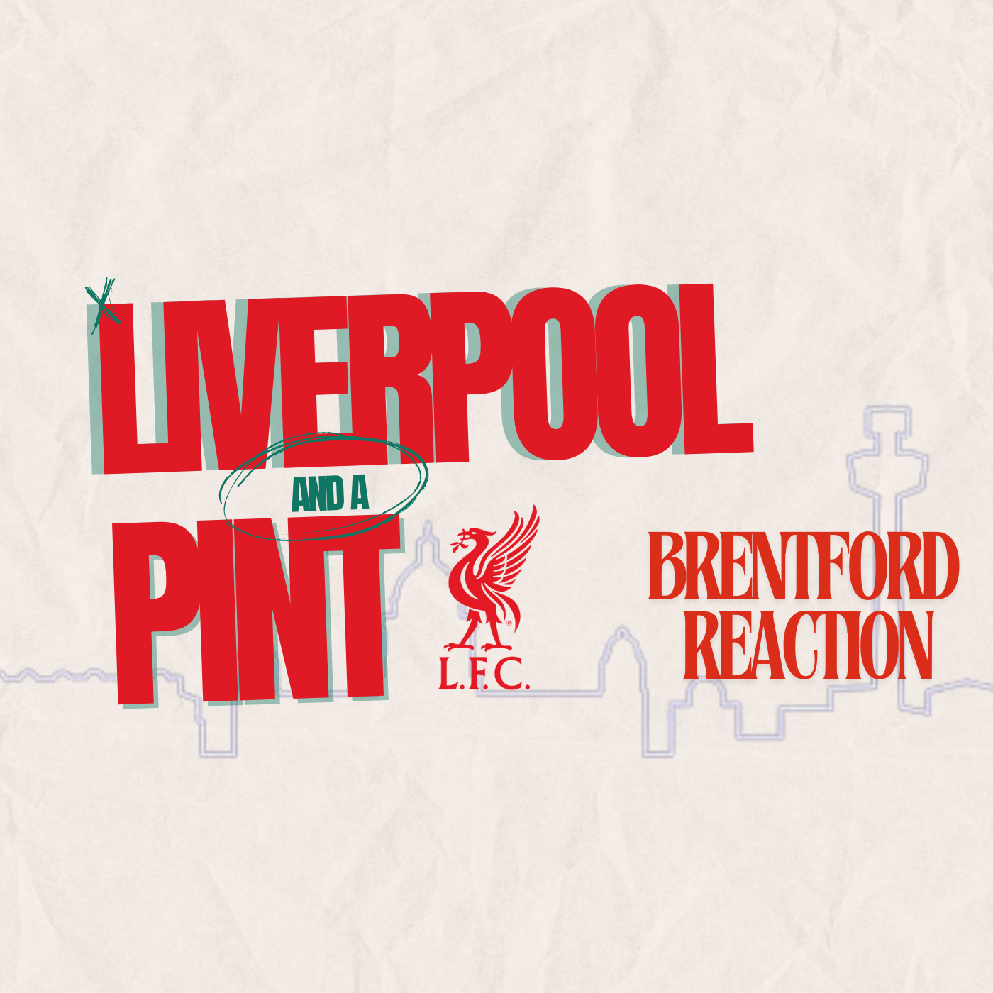2 From 2 For The Reds | A pint in Liverpool episode artwork