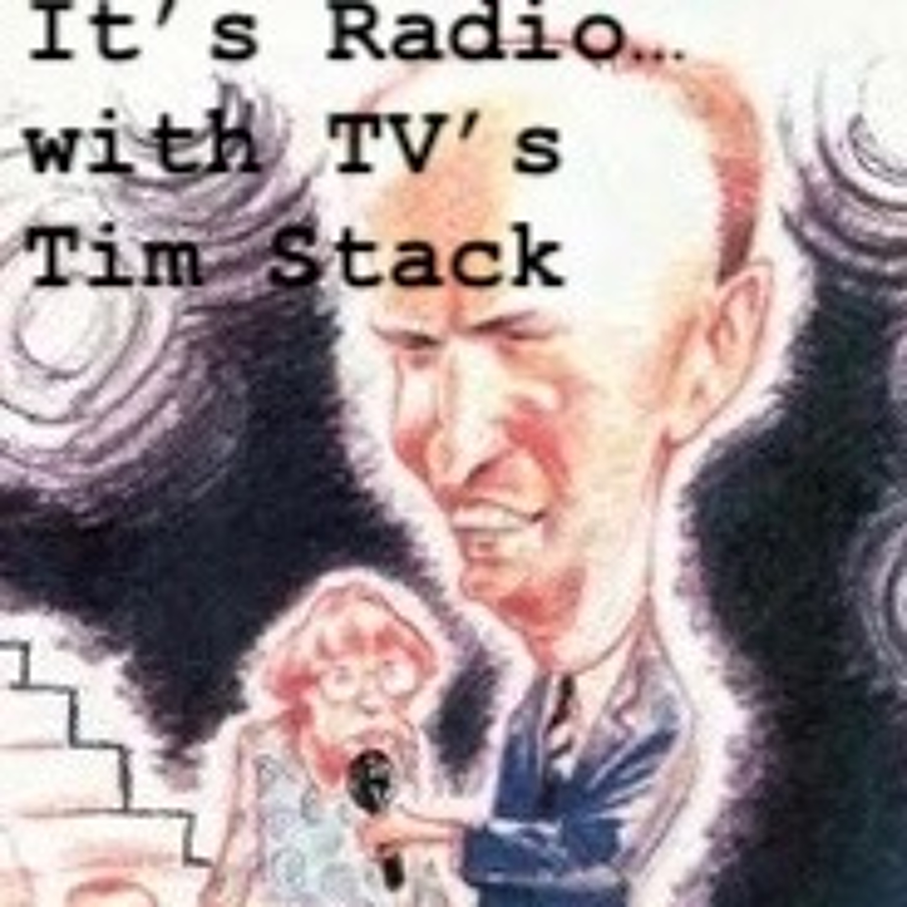 Its Radio with TVs Tim Stack