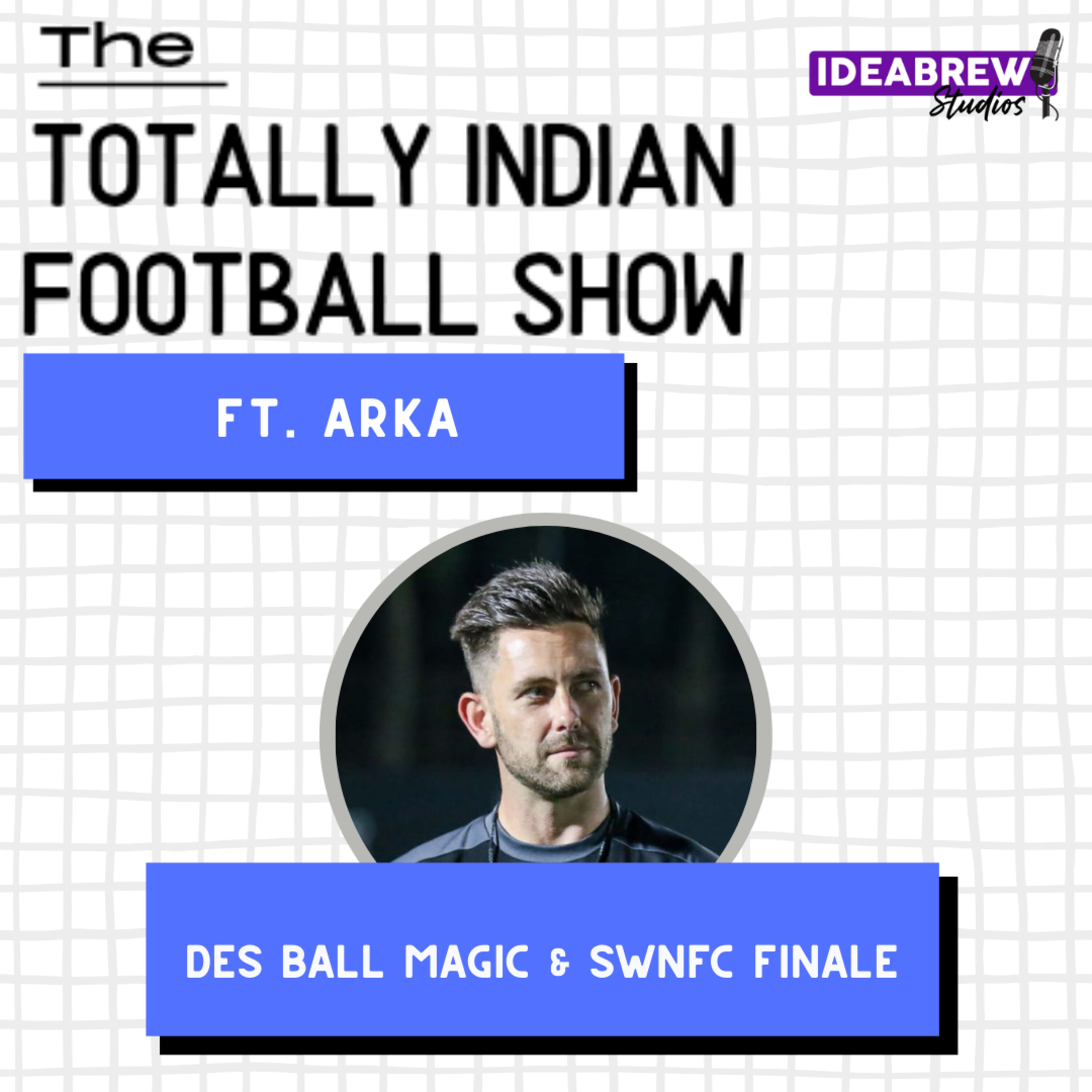 The Totally Indian Football Show by Humans of Indian Football