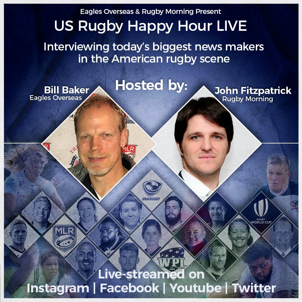 US Rugby Happy Hour LIVE Season Kickoff.... soft launch! with Bill Baker & John Fitzpatrick