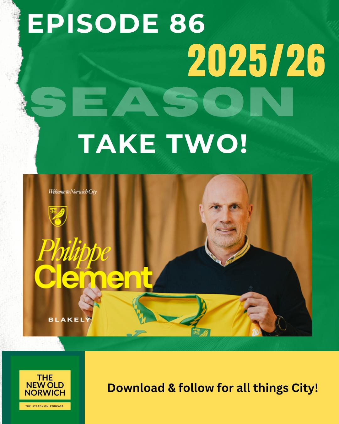 #86 Here We Go Again! New Norwich Manager Phillipe Clement #86 Here We Go Again! New Norwich Manager Phillipe Clement