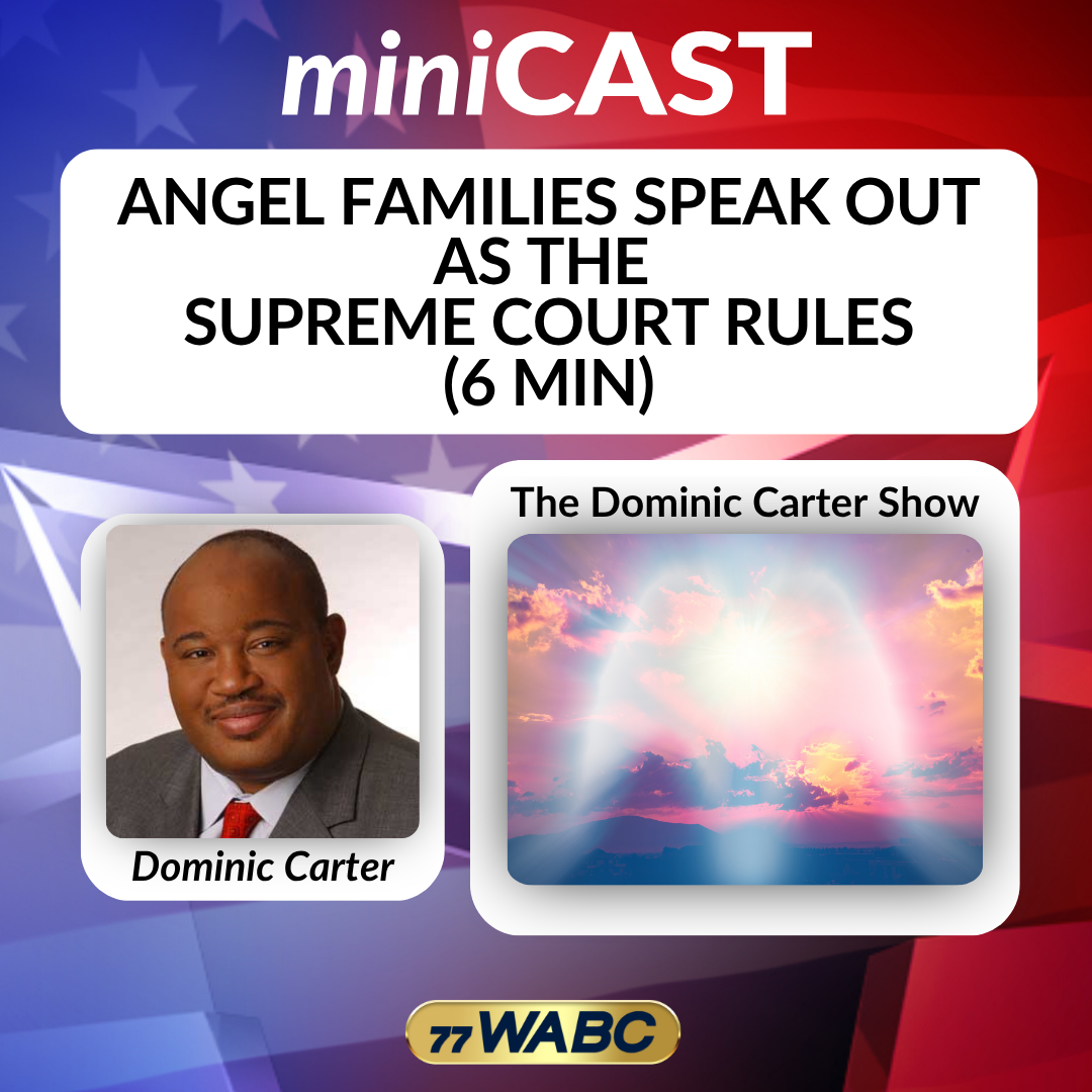 Dominic Carter: Angel Families Speak Out as the Supreme Court Rules (6 min) episode artwork