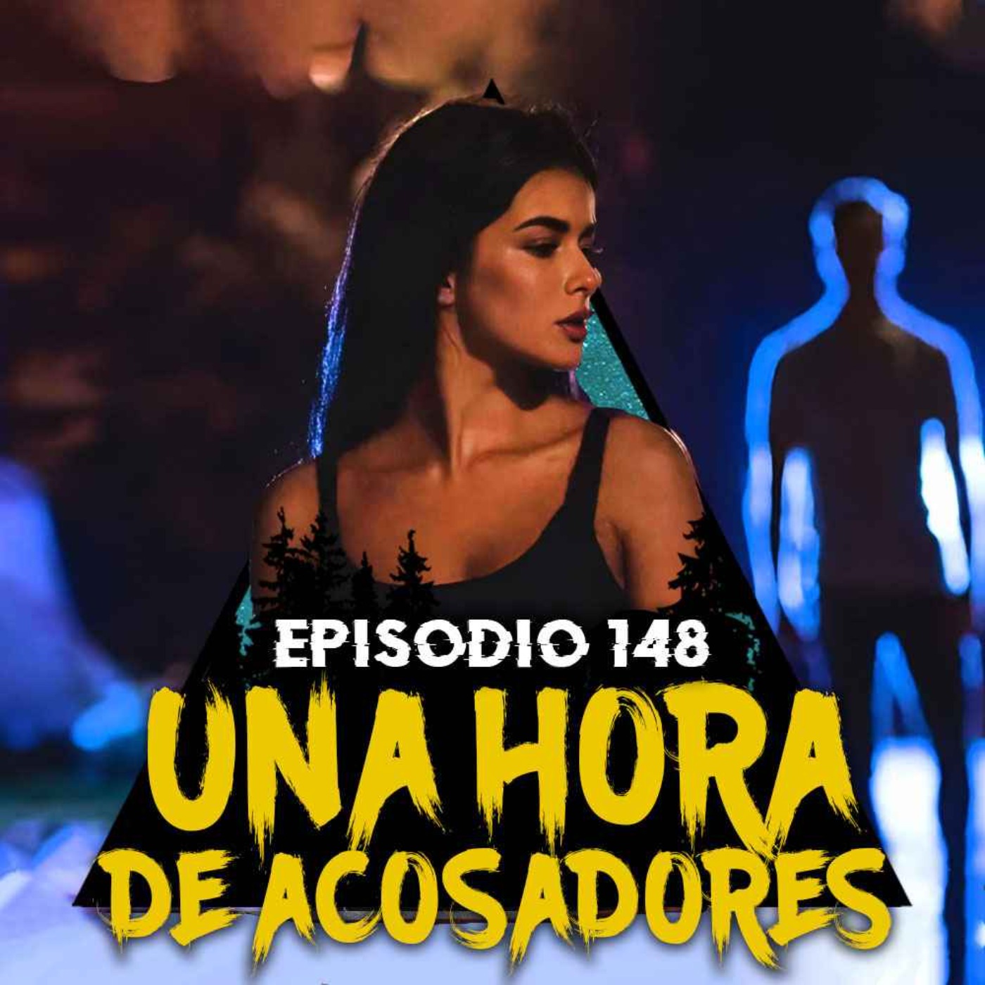 #148: 1 HORA de Historias de acosadores