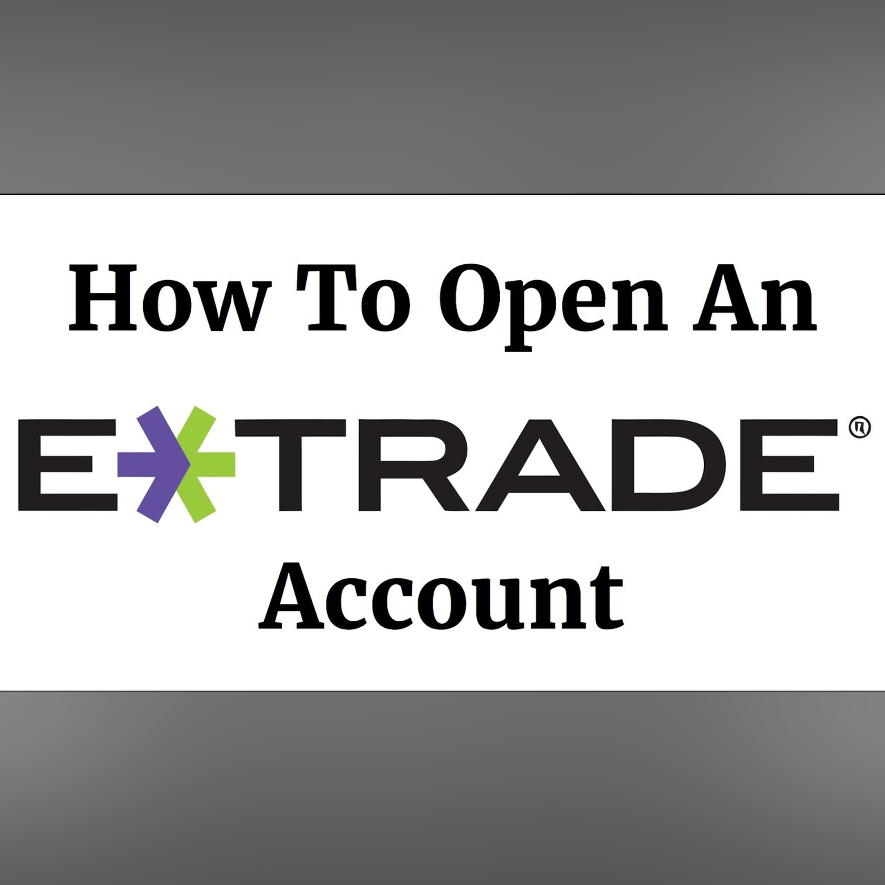 How To Open An ETRADE Account episode artwork