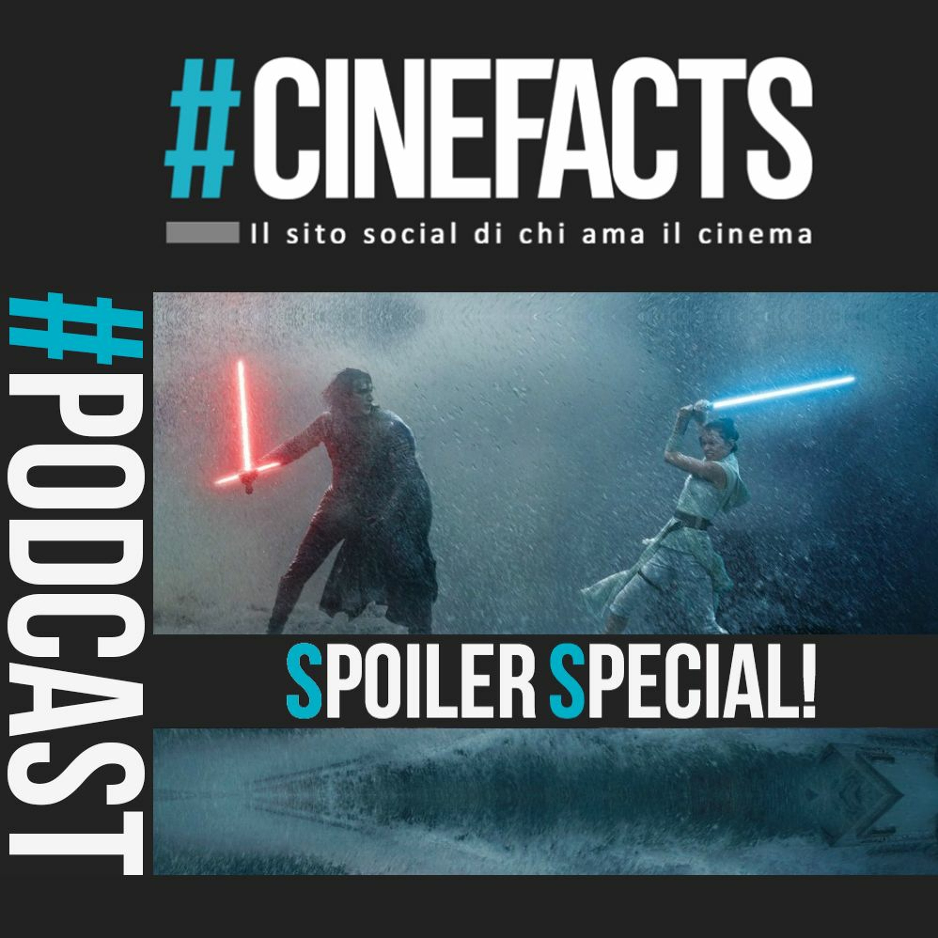 Star Wars Episodio IX - L'Ascesa di Skywalker - Podcast Spoiler Special