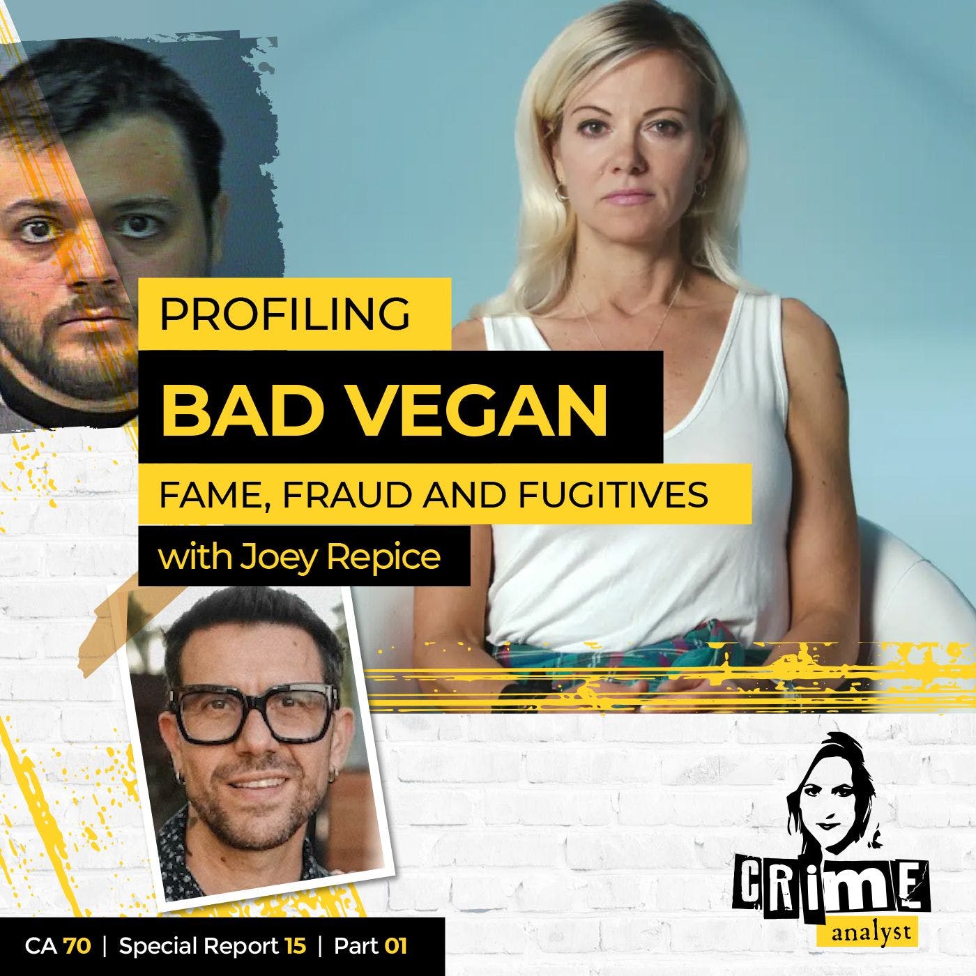 Profiling ‘Bad Vegan: Fame, Fraud and Fugitives’ with Joey Repice, Part 1