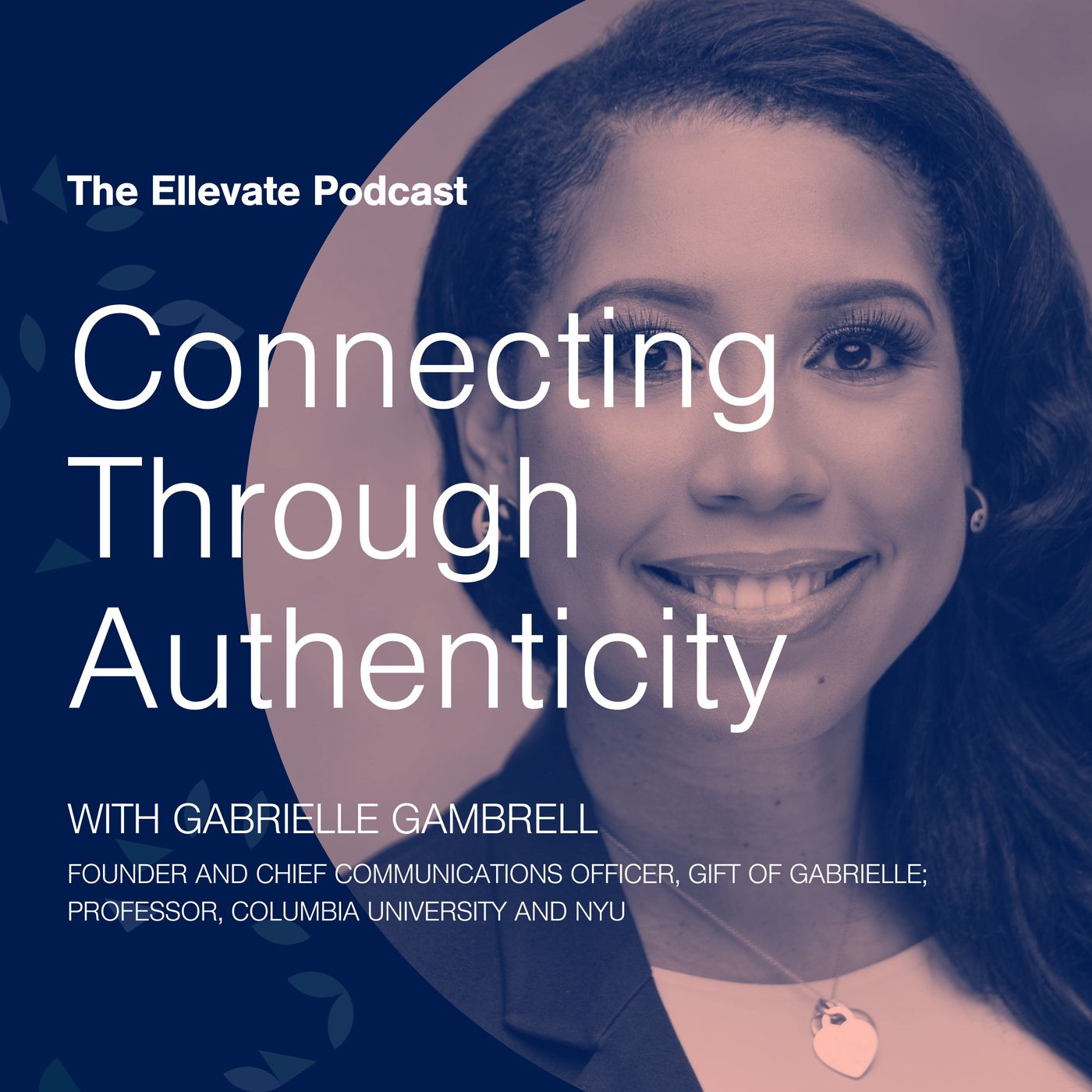 Episode 378: Connecting Through Authenticity, with Gabrielle Gambrell episode artwork