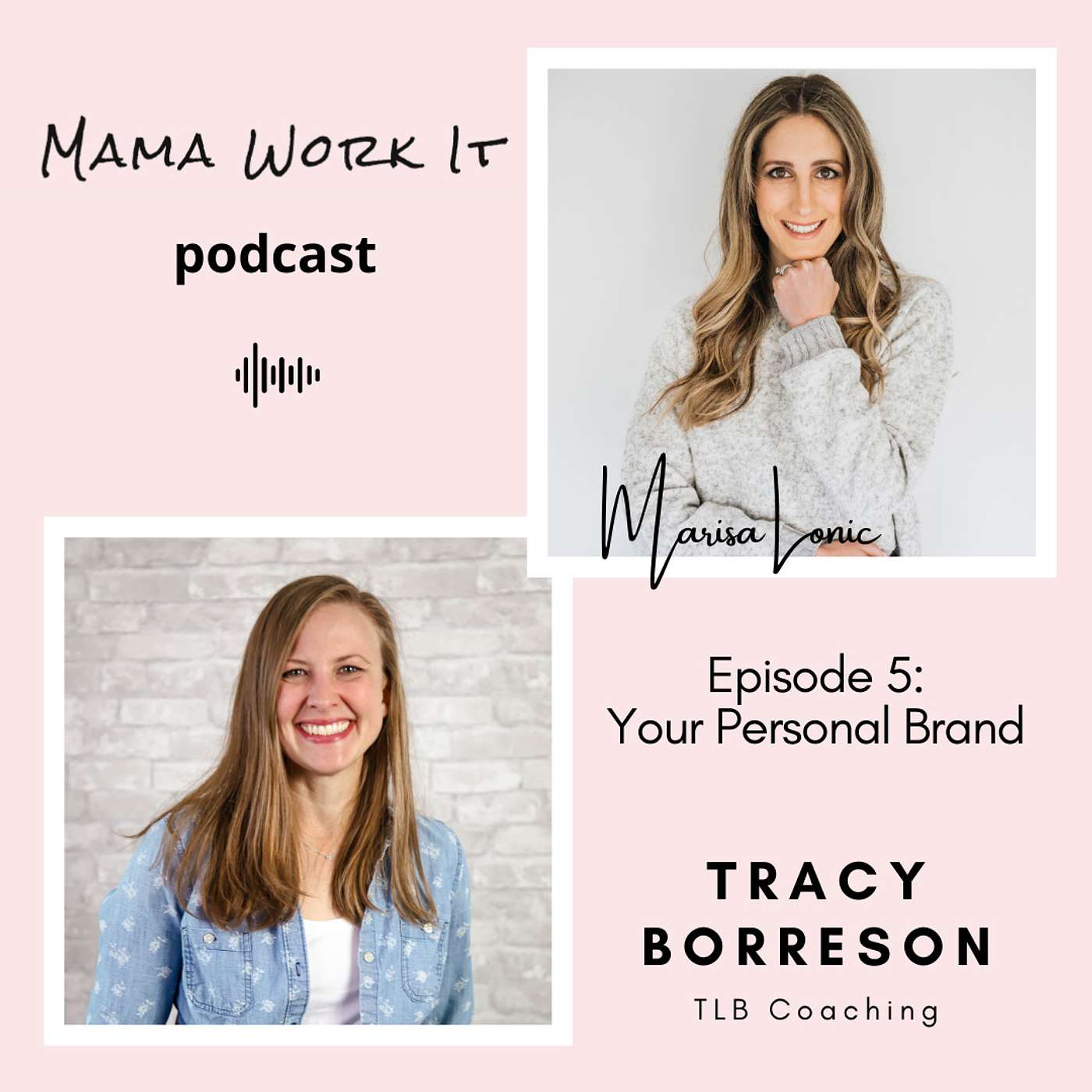 Your Personal Brand with Tracy Borreson