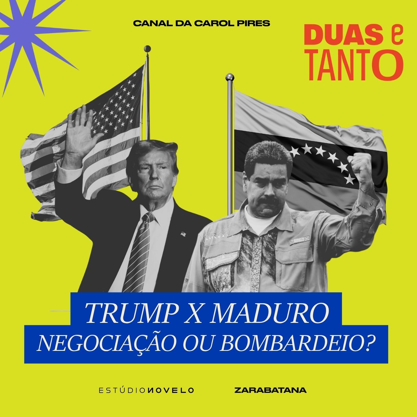 Trump x Maduro:  BOMBARDEIO OU NEGOCIAÇÃO?