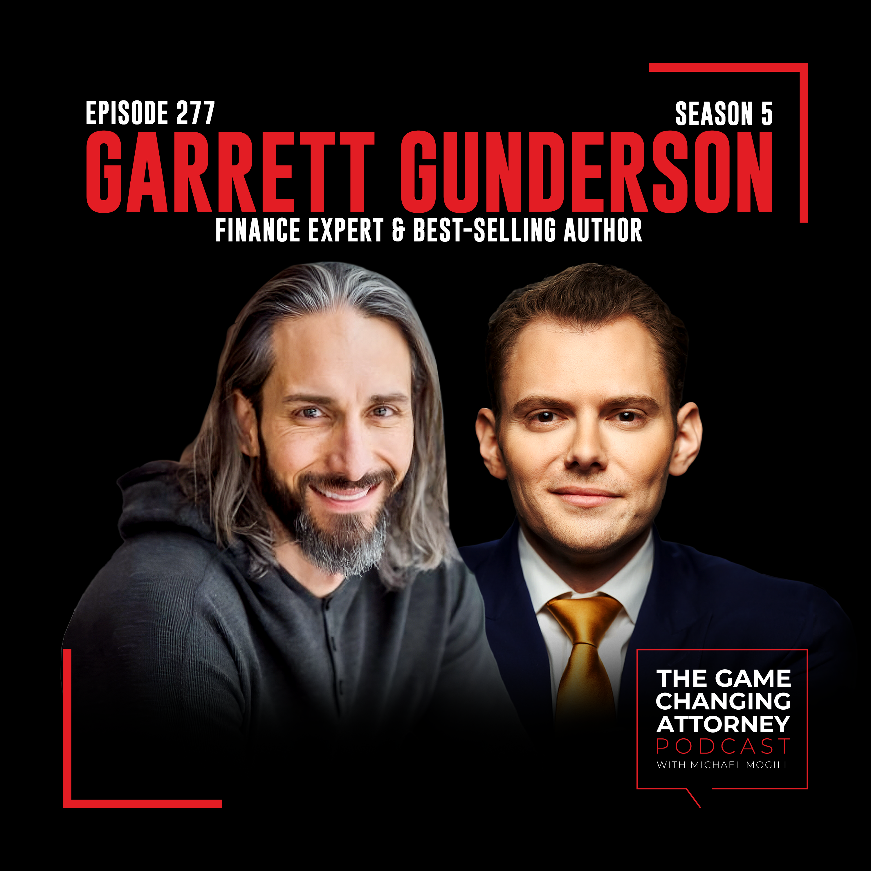 The Game Changing Attorney Podcast with Michael Mogill