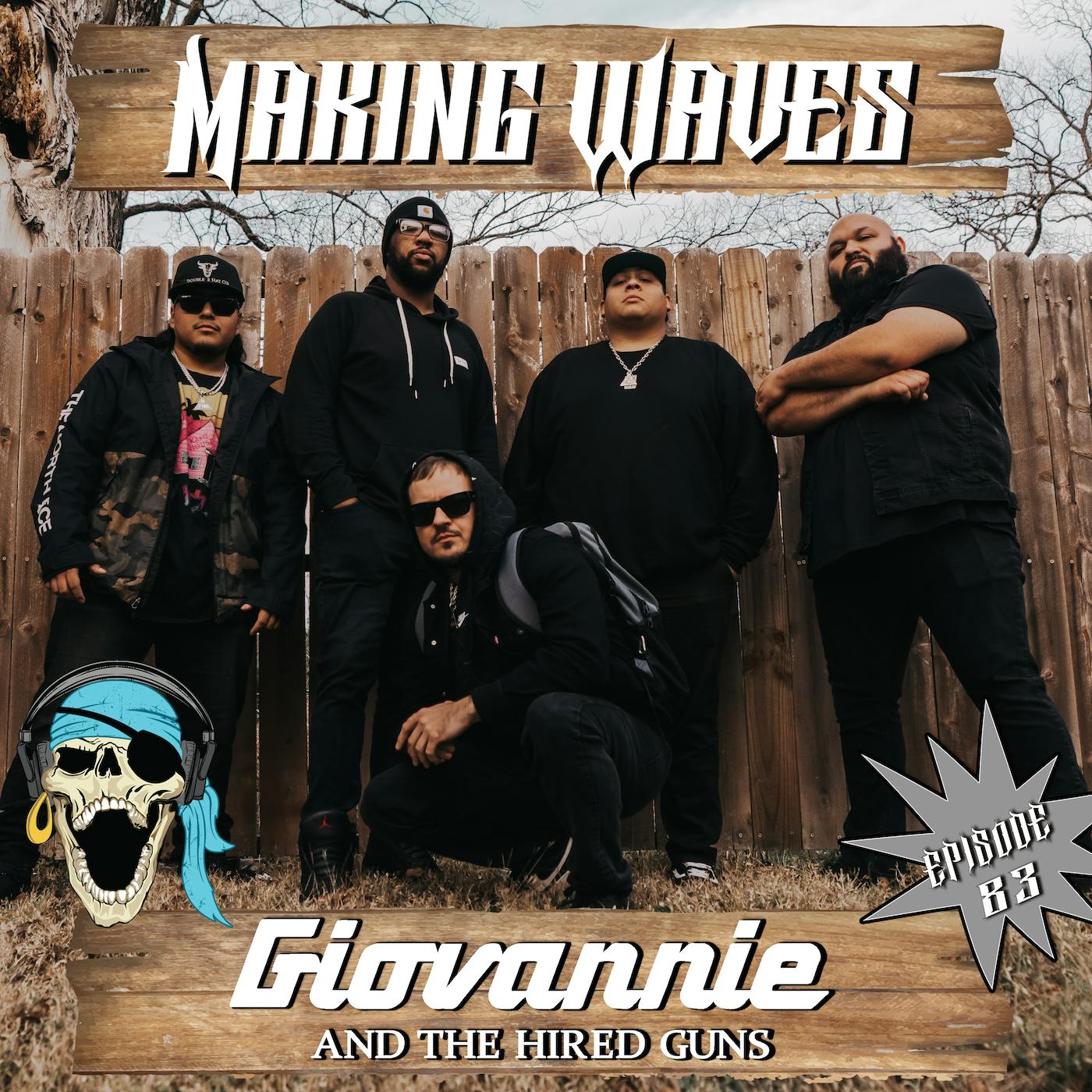Ep. 83 Gio from Giovannie & the Hired Guns