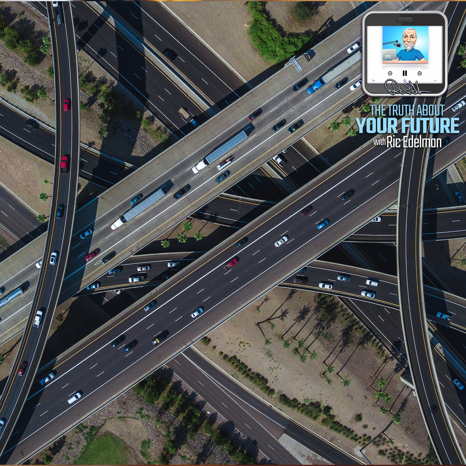 THE TRUTH ABOUT YOUR FUTURE with Ric Edelman