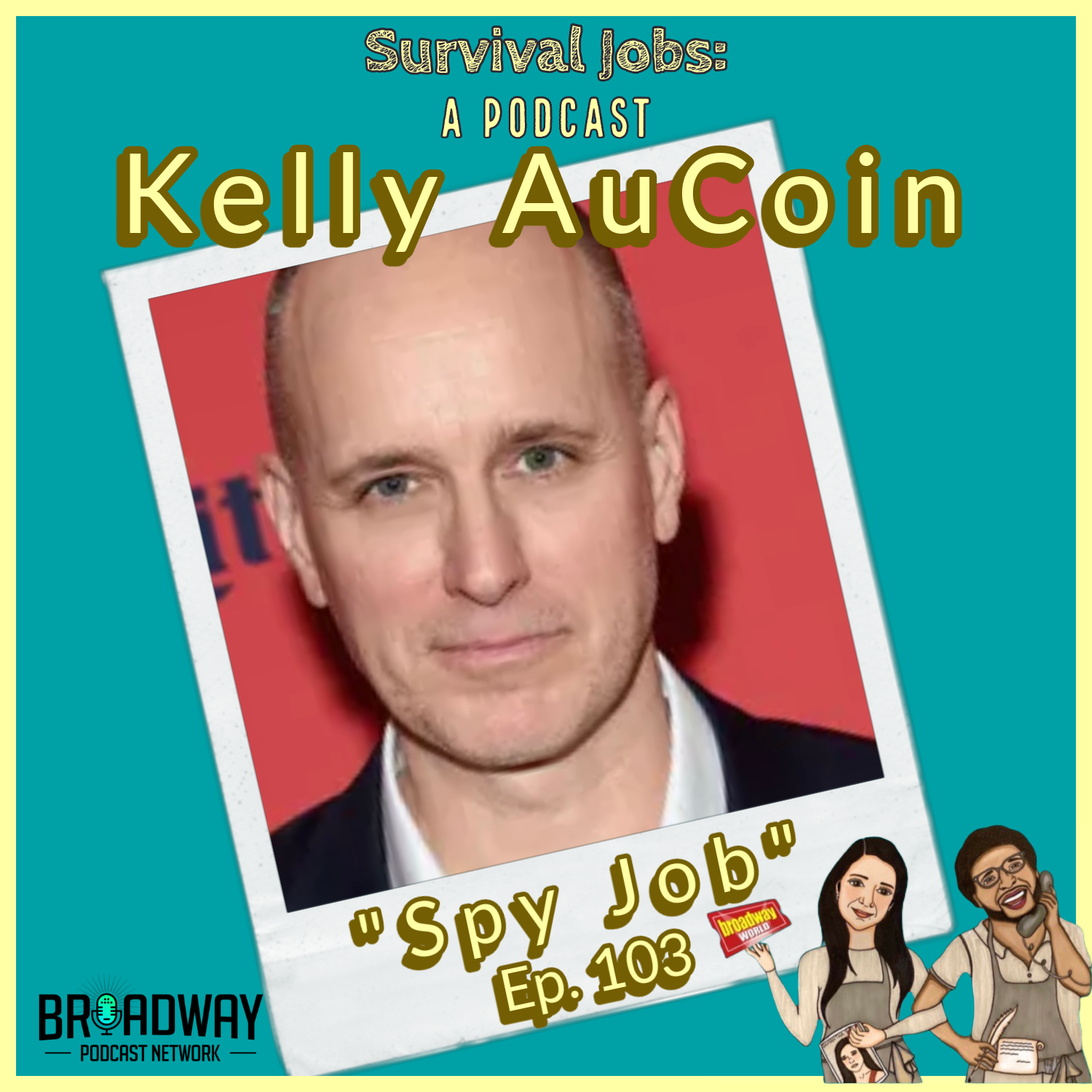 Episode 103 | Kelly AuCoin: "Spy Job" episode artwork