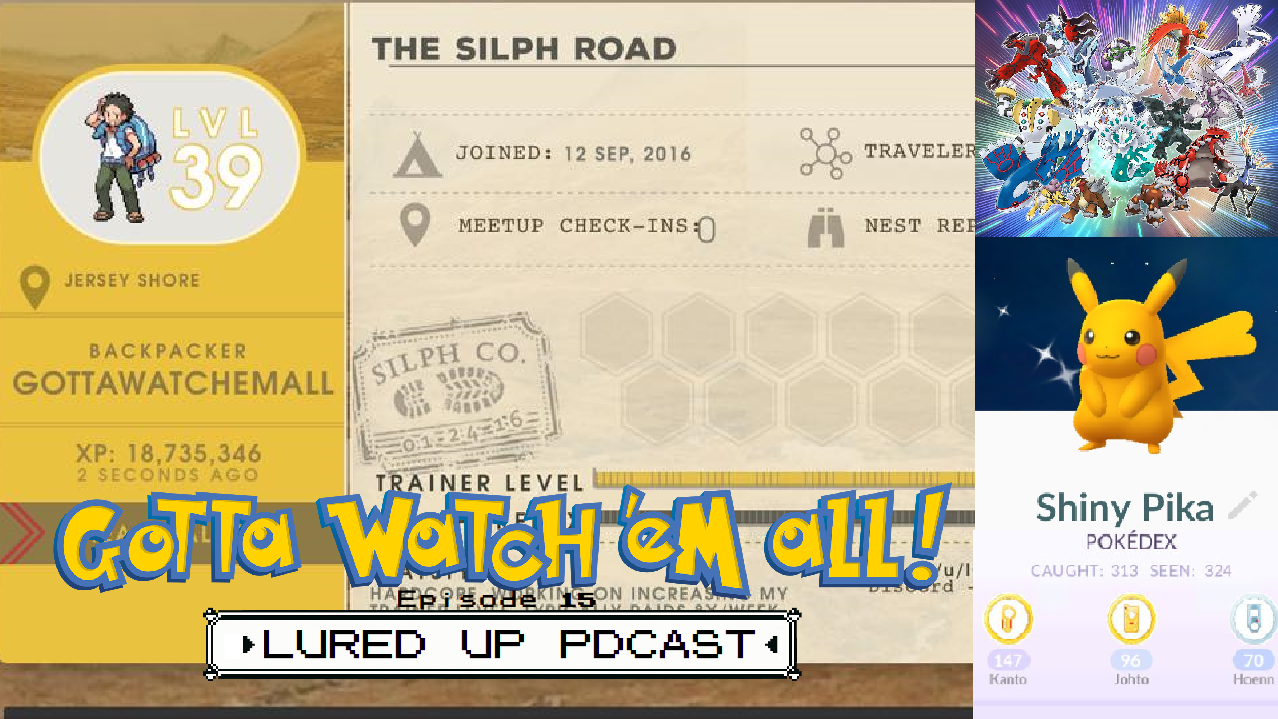 Gotta Watch'em All - Lured Up - Episode 15 episode artwork