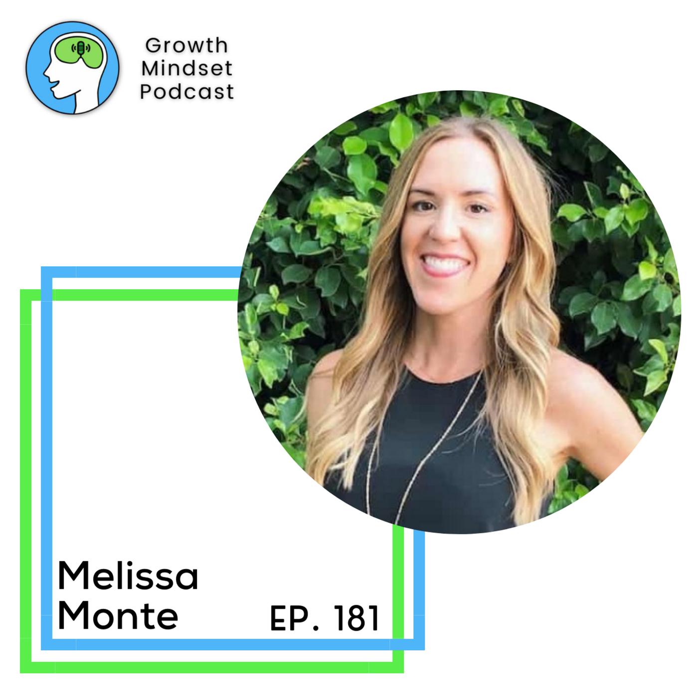 182: Talent Over Passion - Melissa Monte, Mind Love Podcast Host