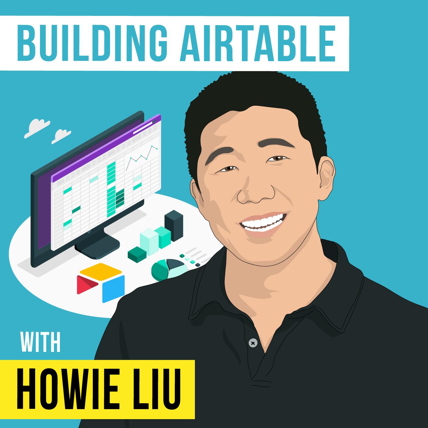 Howie Liu - Building Airtable - [Invest Like the Best, EP.375]