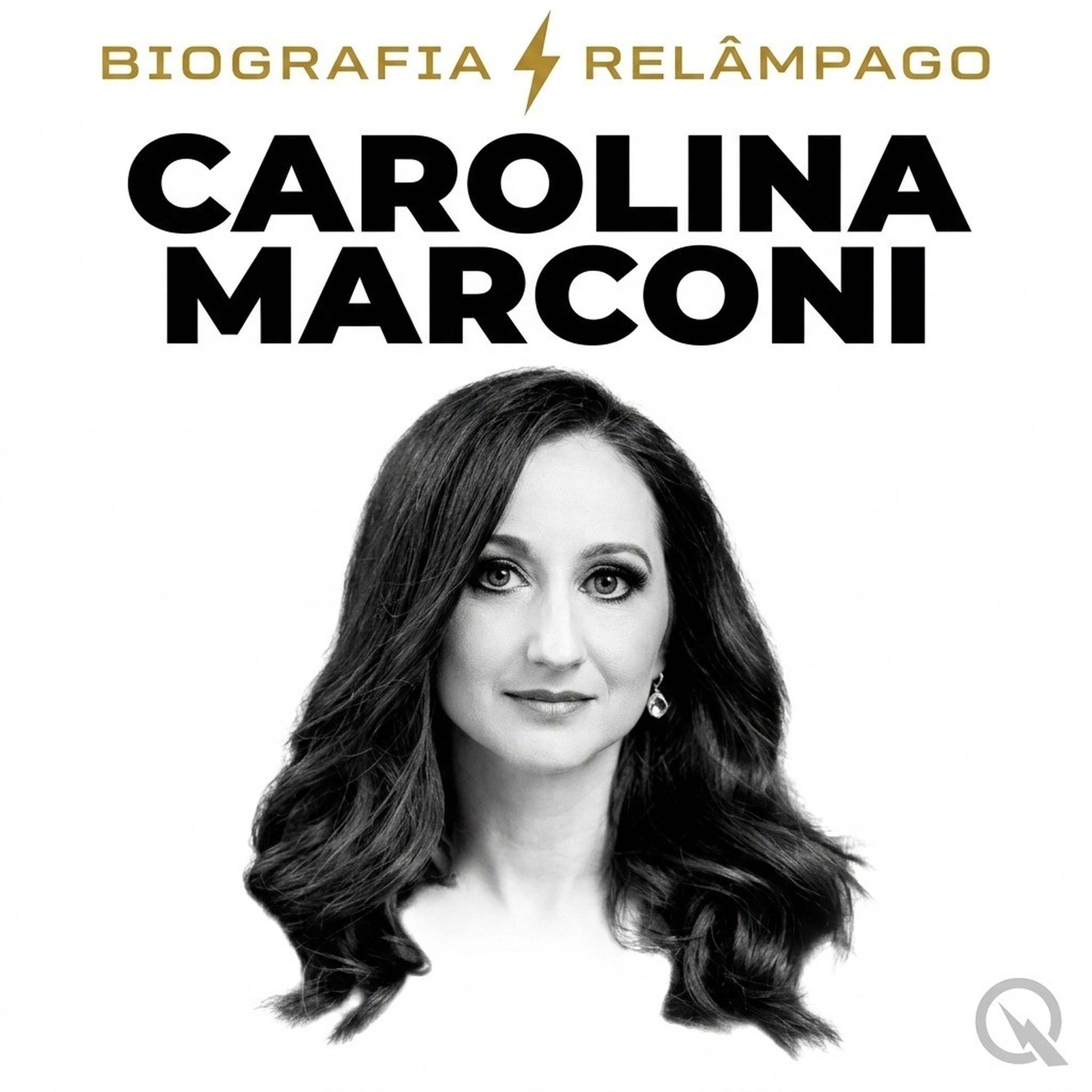 Carolina Marconi - Biografia Relâmpago