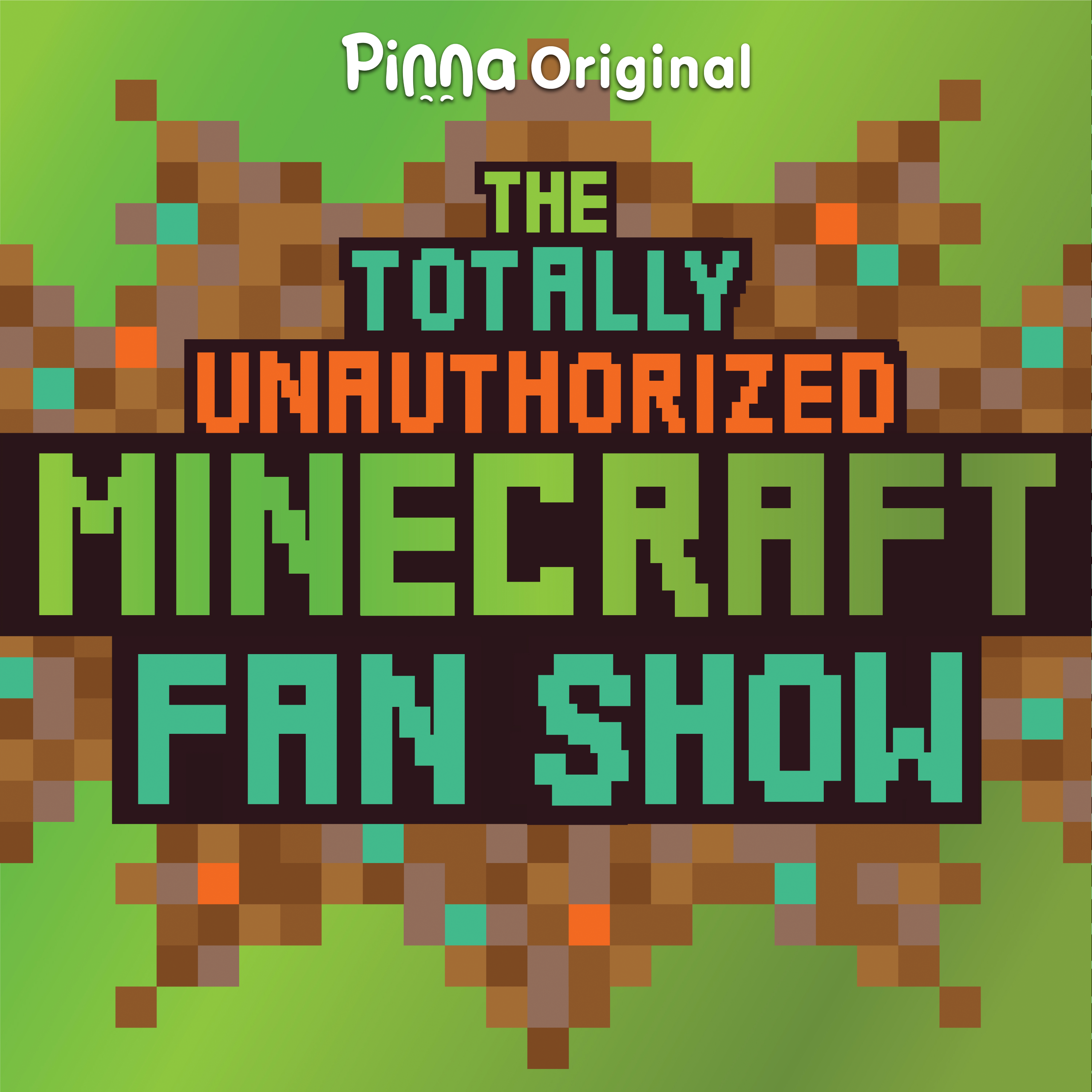The Totally Unauthorized Minecraft Fan Show: Enter the Nether episode artwork
