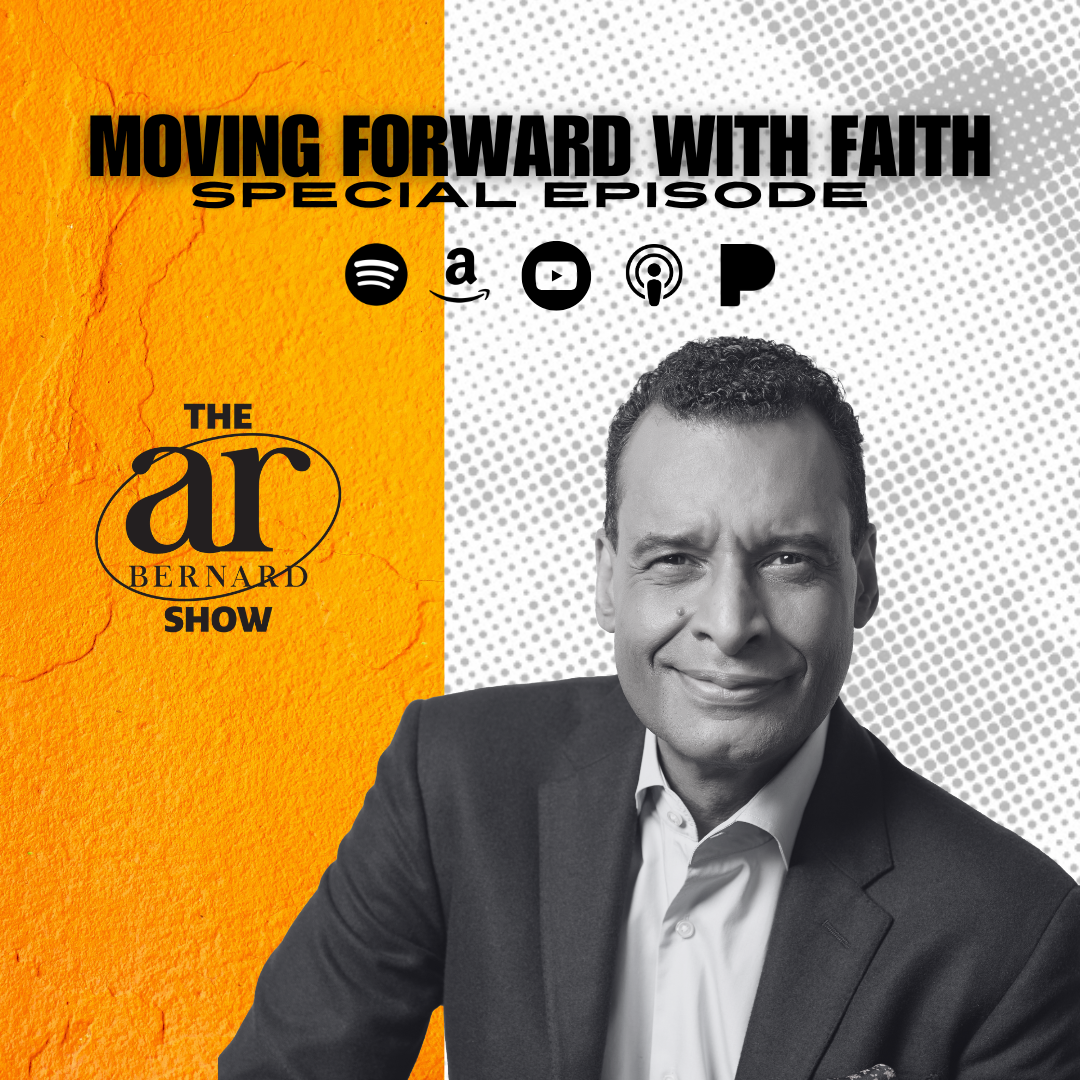 Ep 25: From Tragedy to Triumph: Faith-Filled Conversations with AR Bernard