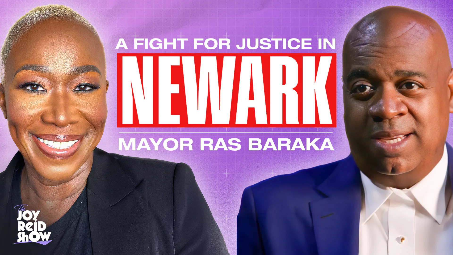 The Joy Reid Show Bonus Episode: Mayor Ras Baraka: A Fight for Justice in Newark, New Jersey — The Joy Reid Show cover