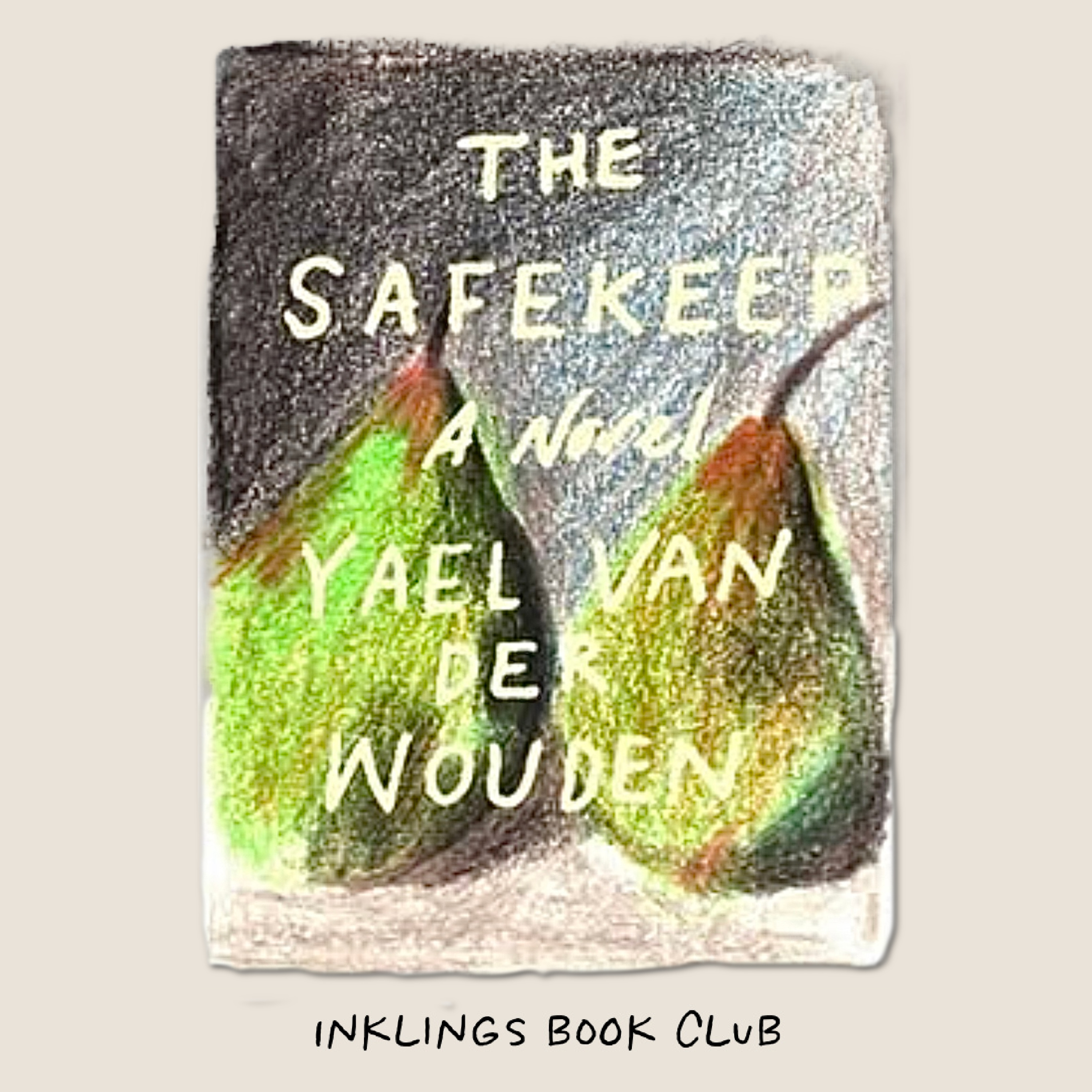 Yael Van Der Wouden: The Safekeep [Book Club]