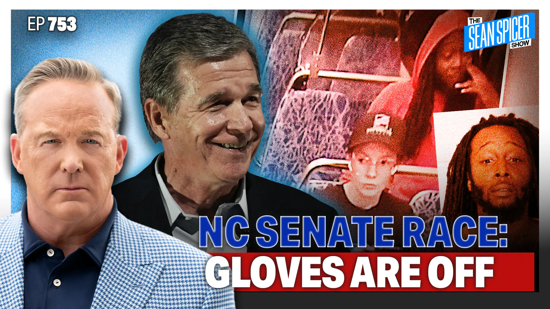Gloves are off in North Carolina Senate Race I EP 753 episode artwork