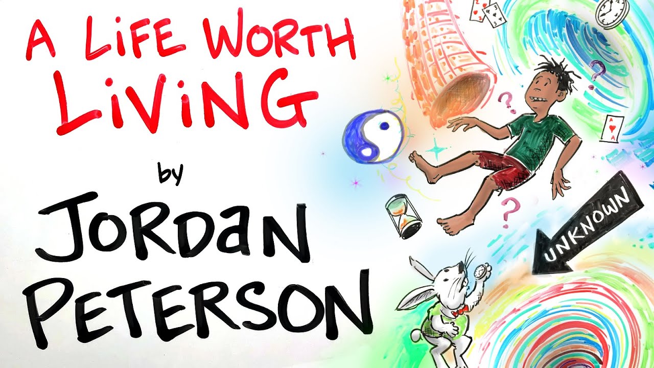 How to Have a Life Worth Living - Jordan Peterson | After Skool