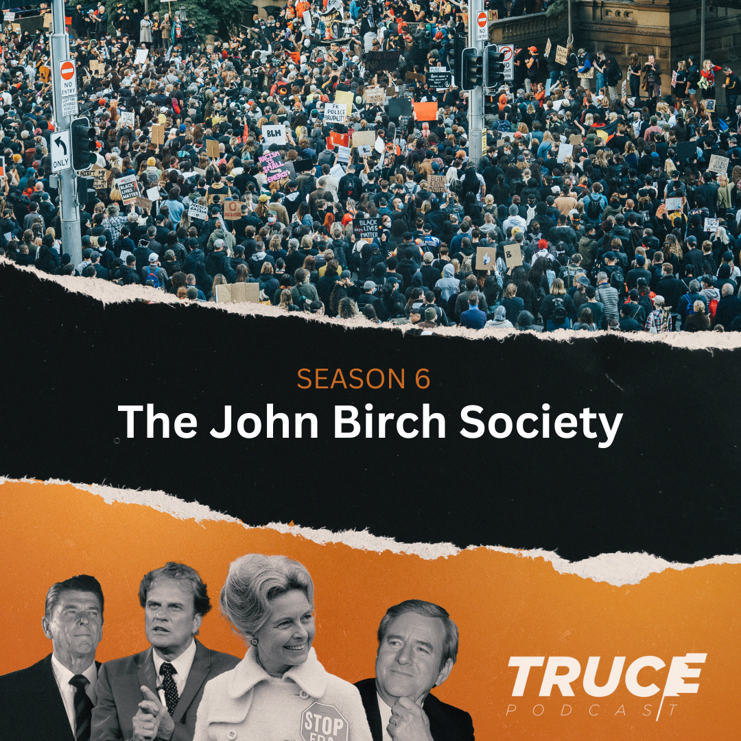 Republicans and Evangelicals I The John Birch Society (featuring Matthew Dallek)
