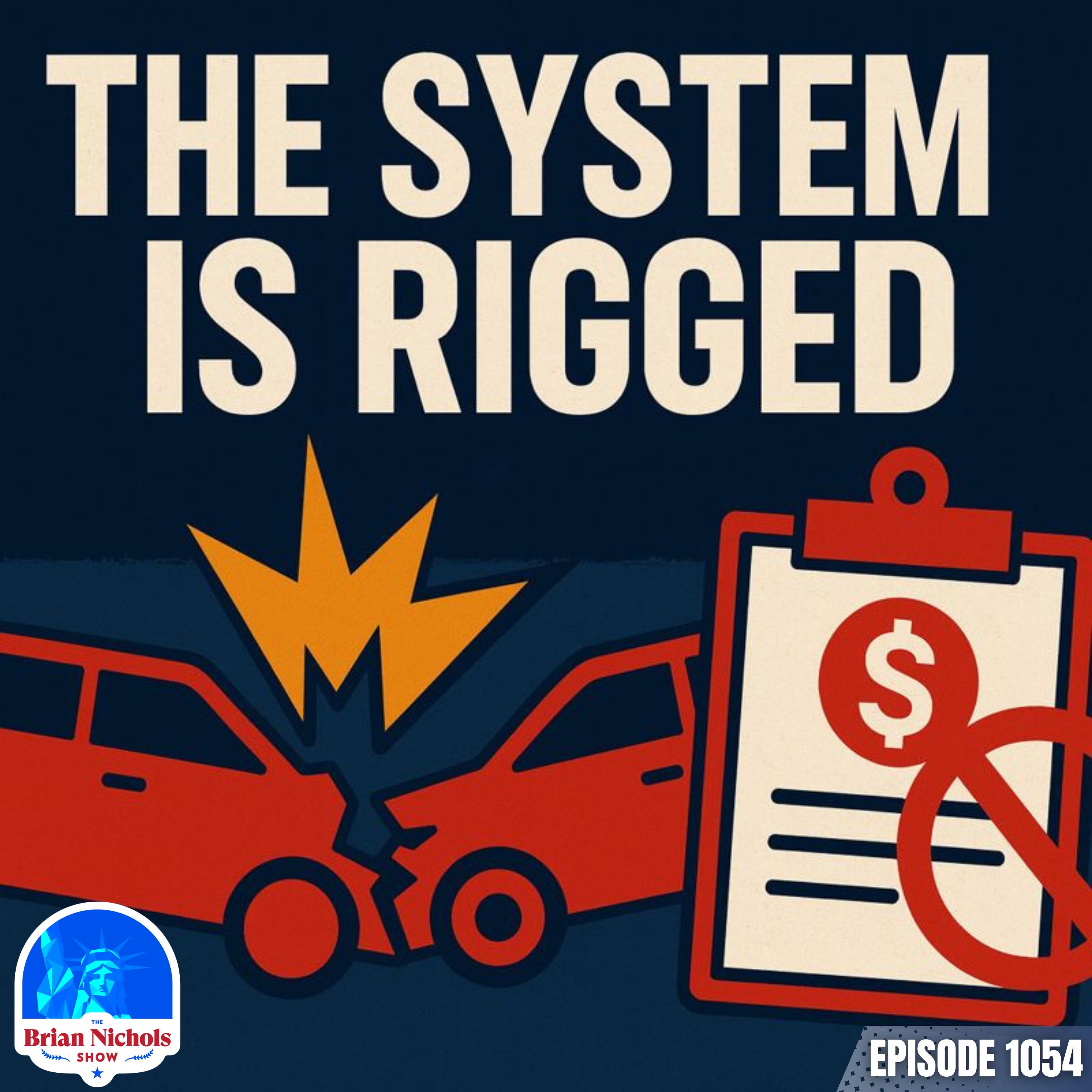 1054: You Just Got in an Accident... What Insurance Companies WON'T Tell You