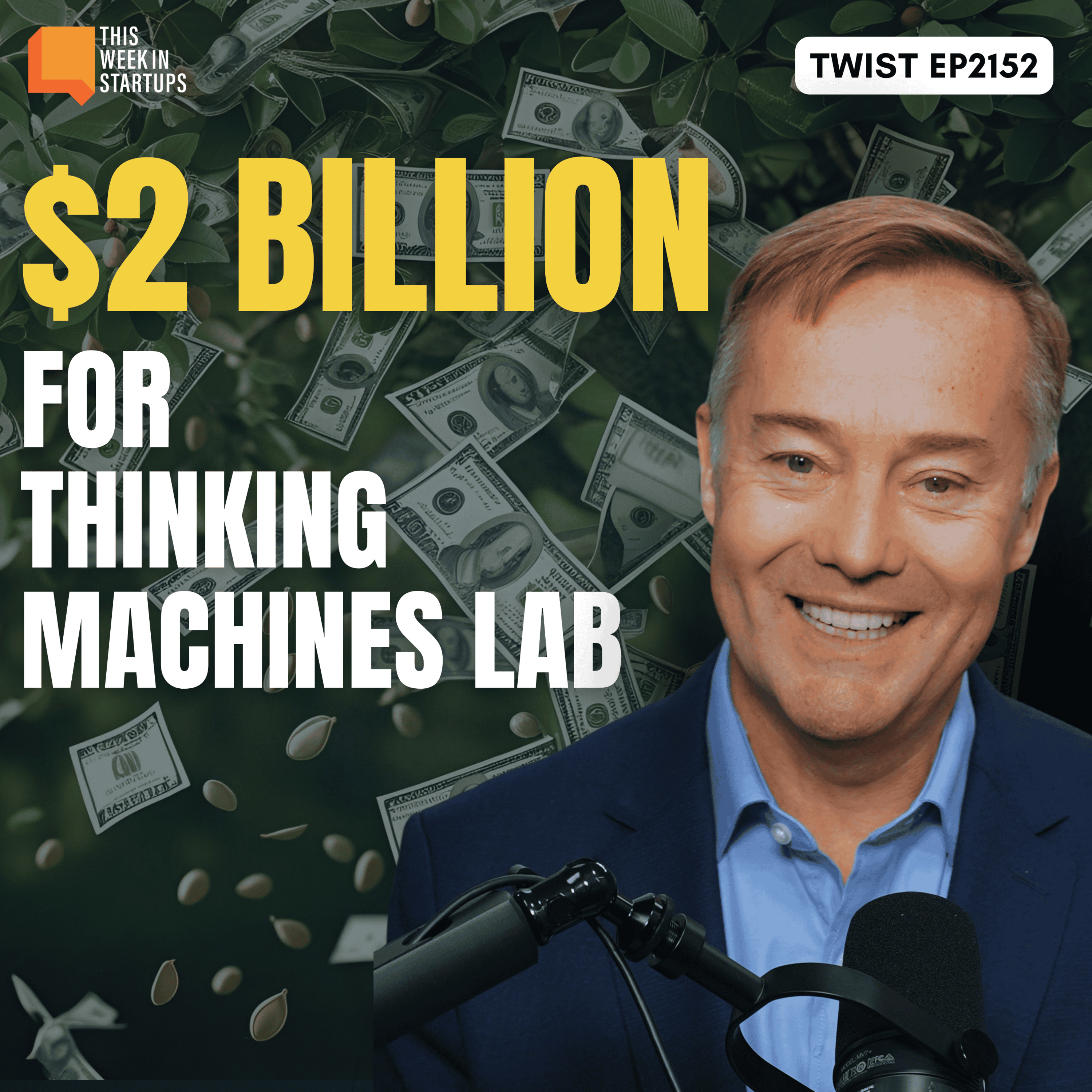Thinking Machines' RECORD seed round, VC Geoff Lewis, and MORE | E2152