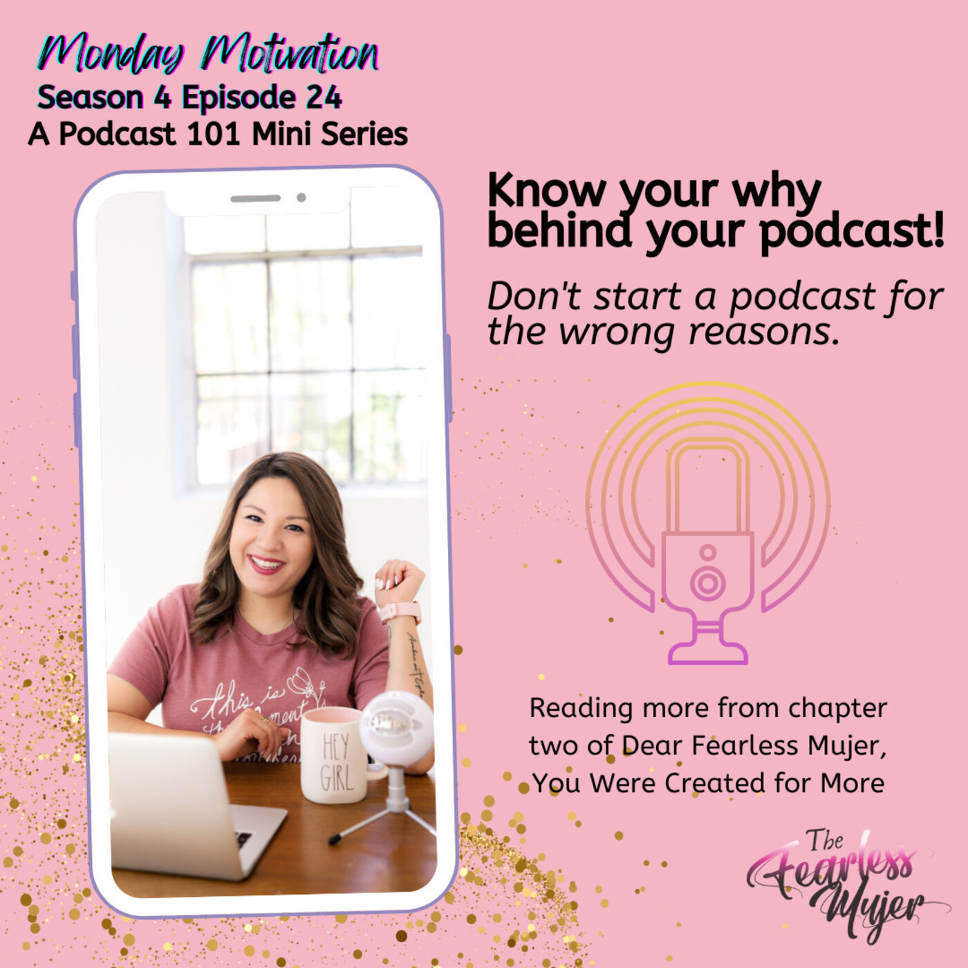 The Fearless Mujer Podcast - Latina Empowerment, Cultura, Fearless Mujer, Christian Latina, Release Shame, Healing, Latina Sisterhood,