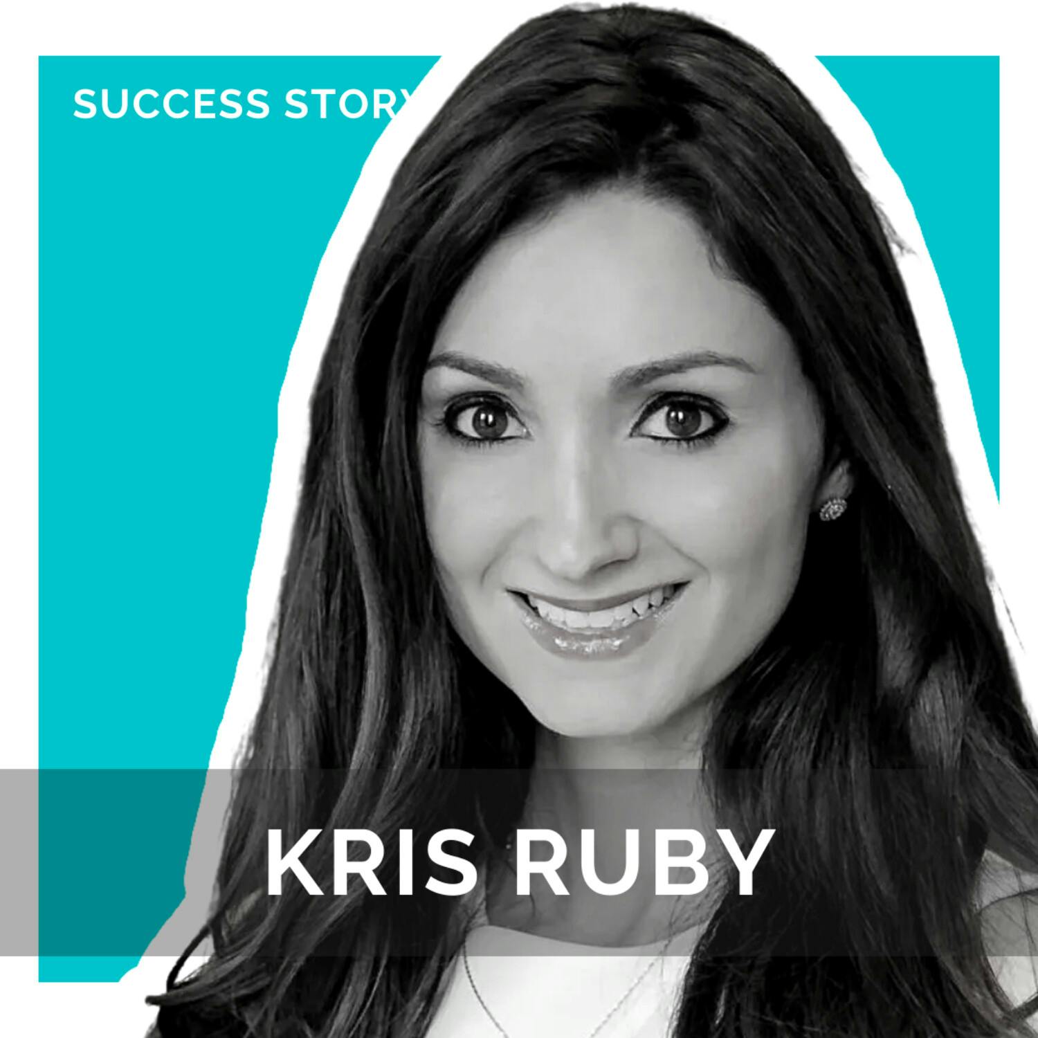 Kris Ruby, CEO of Ruby Media | Building an Agency, Mastering Social Media & Getting PR