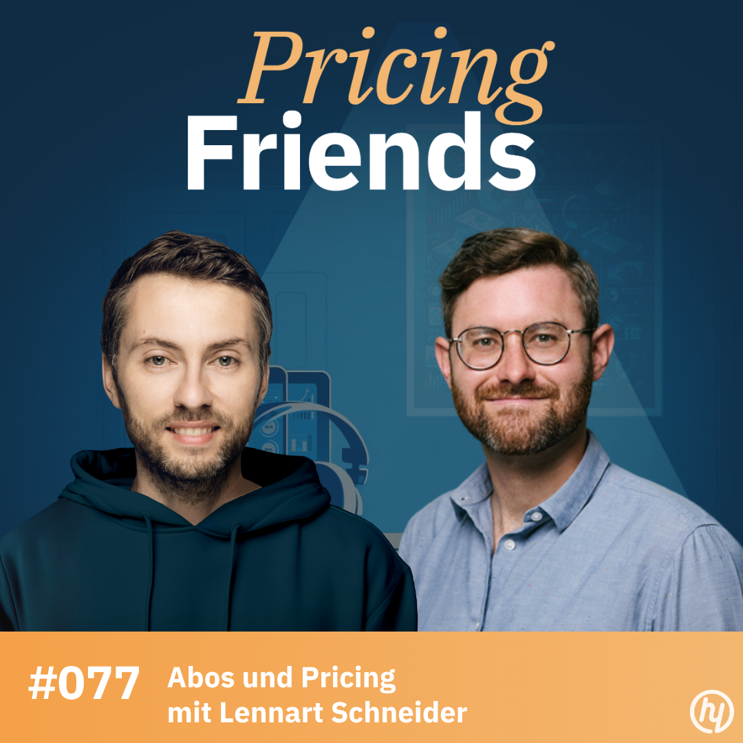 Abos und Pricing mit Lennart Schneider: Was entscheidet über Abo-Treue: Preis, Timing oder Produkt? (#077) episode artwork