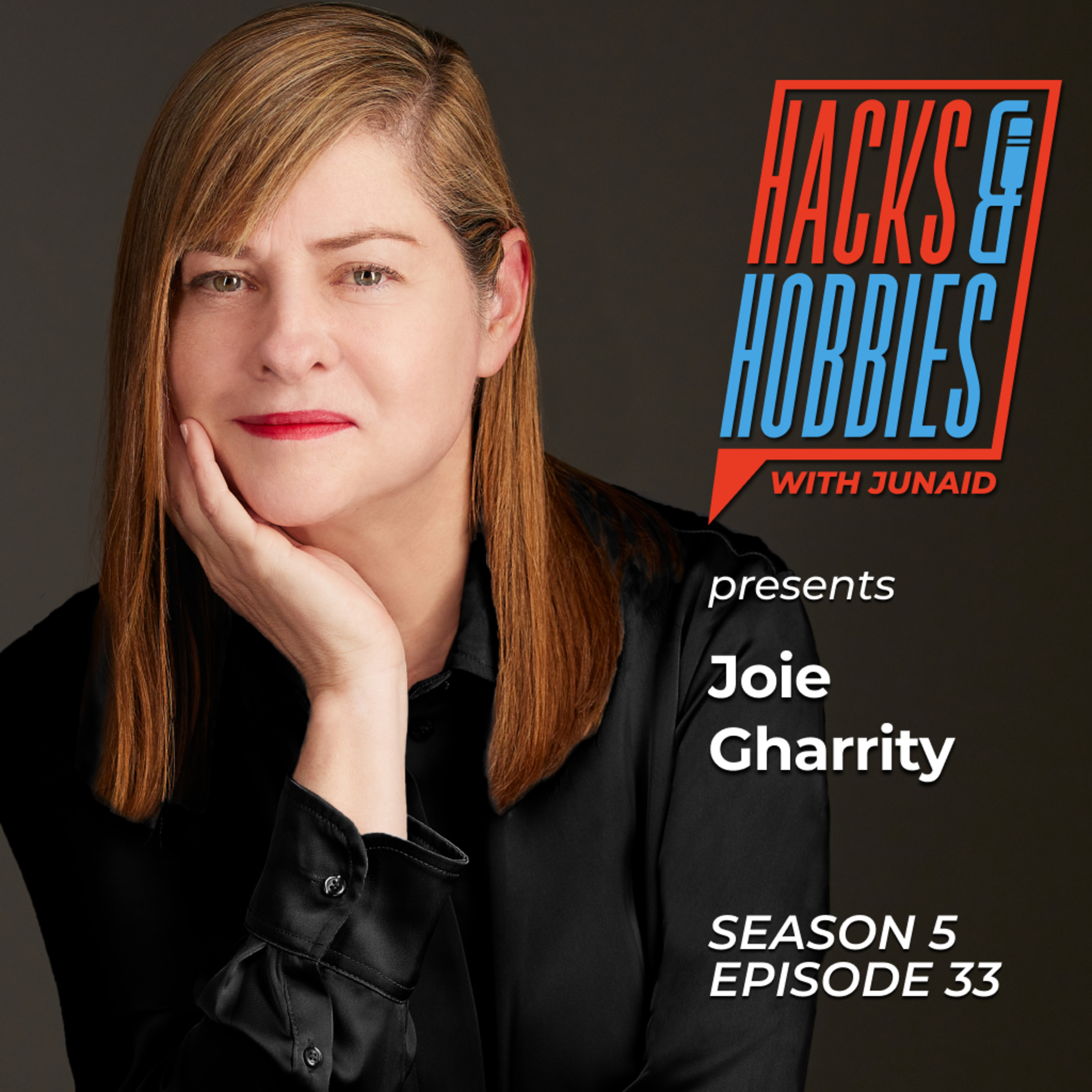 E533 - Joie Gharrity - How to Unveil Your Hollywood-Backed Entrepreneurial Journey
